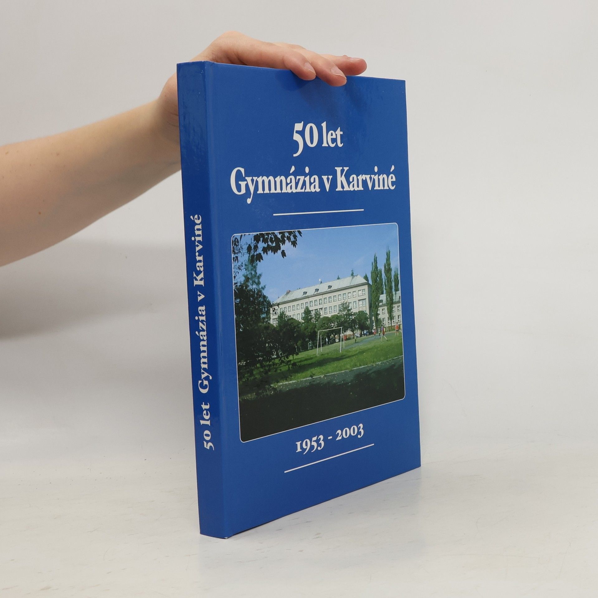 AA.VV. 50 let Gymnázia v Karviné