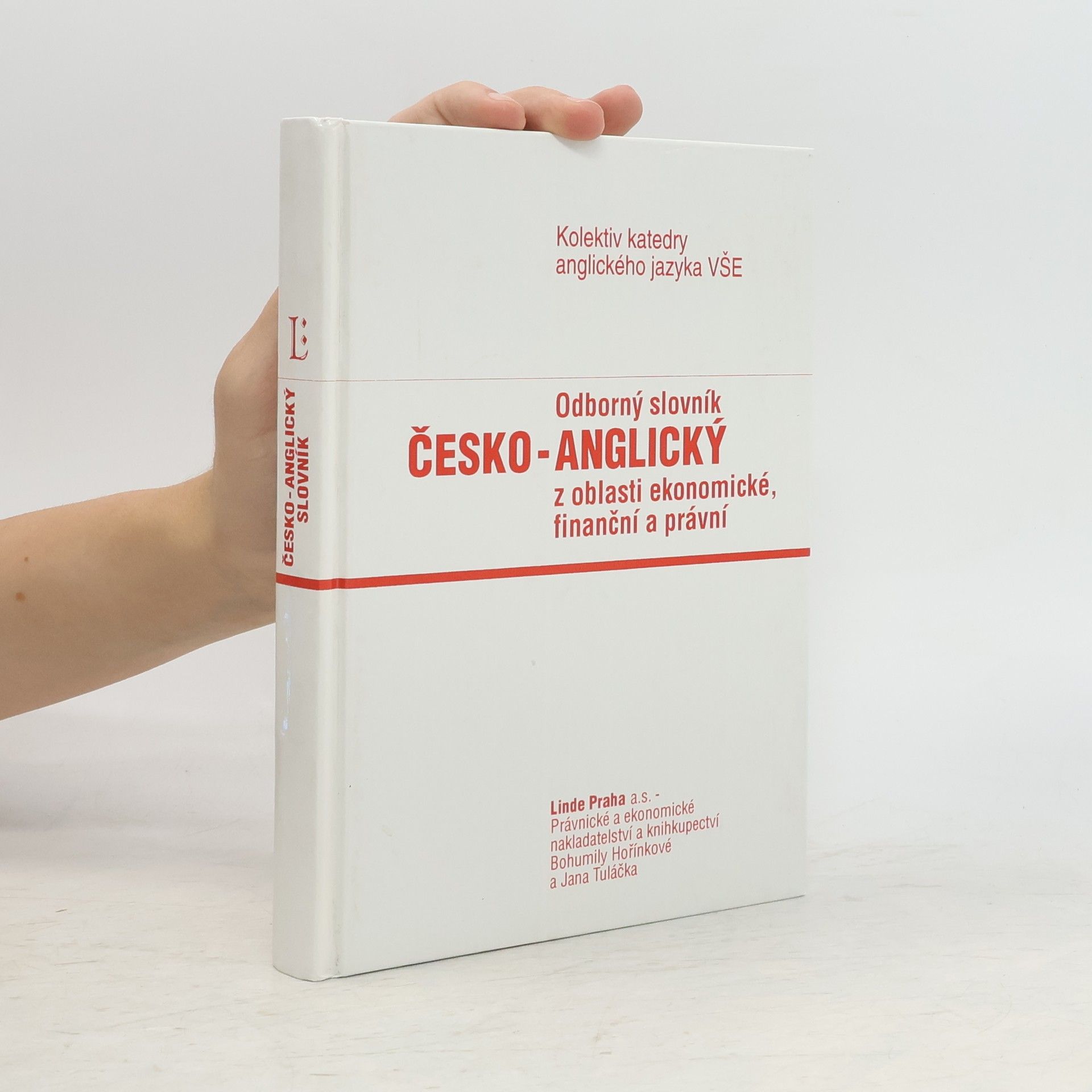 Collectif d'auteurs Odborný slovník česko-anglický z oblasti ekonomické, finanční a právní