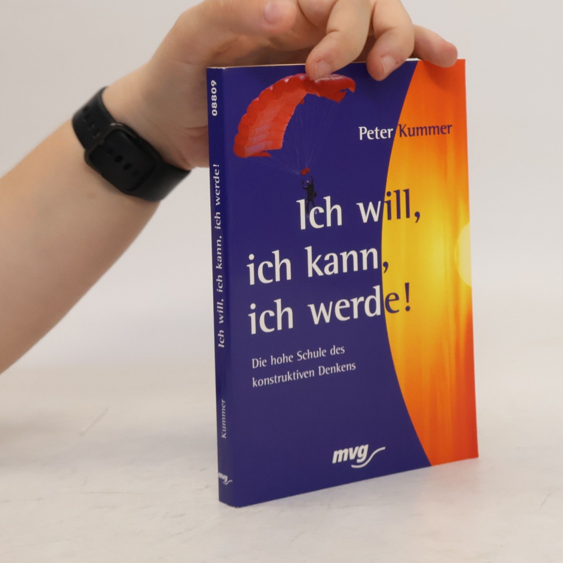 Peter Kummer Ich will, ich kann, ich werde!