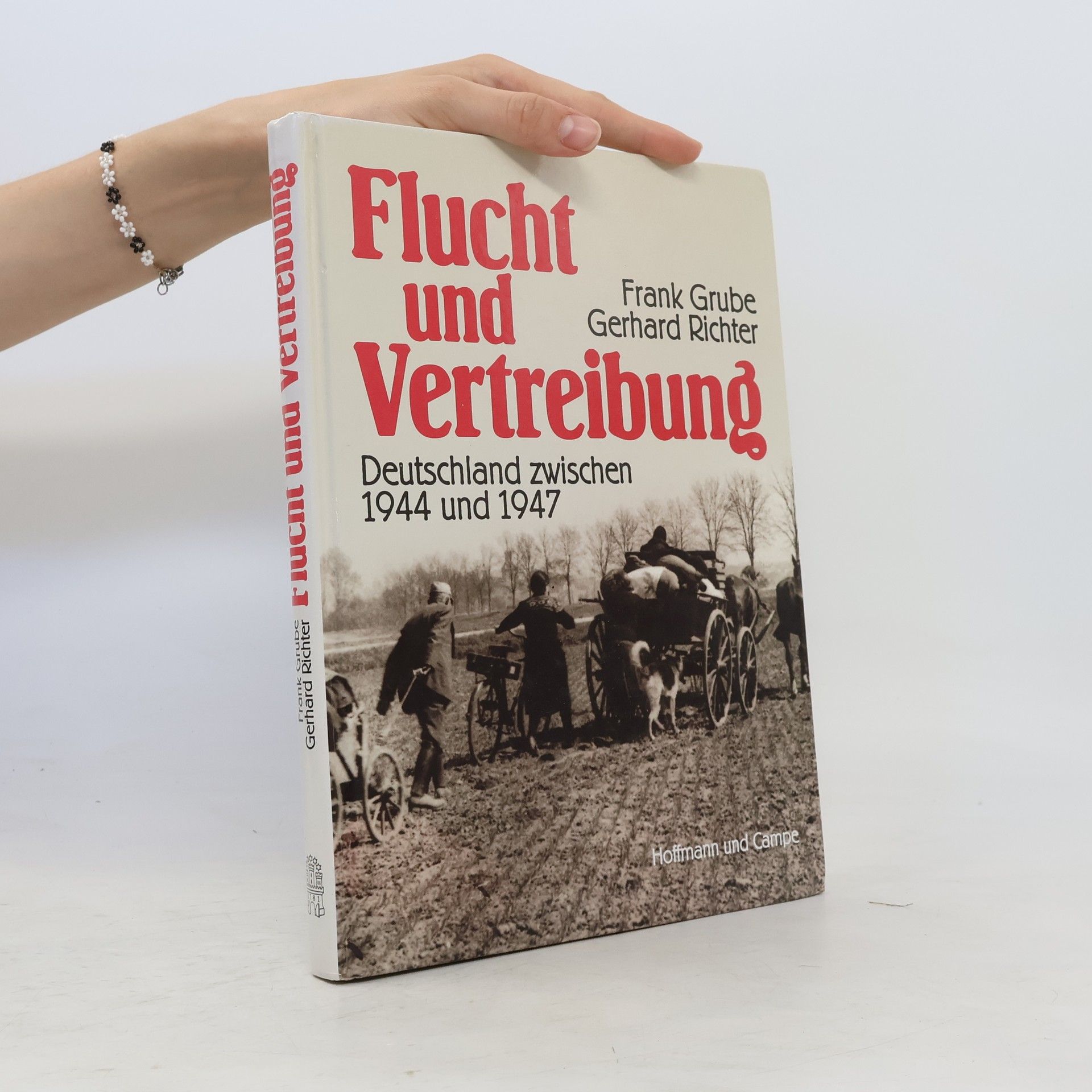 Frank Grube Flucht und Vertreibung