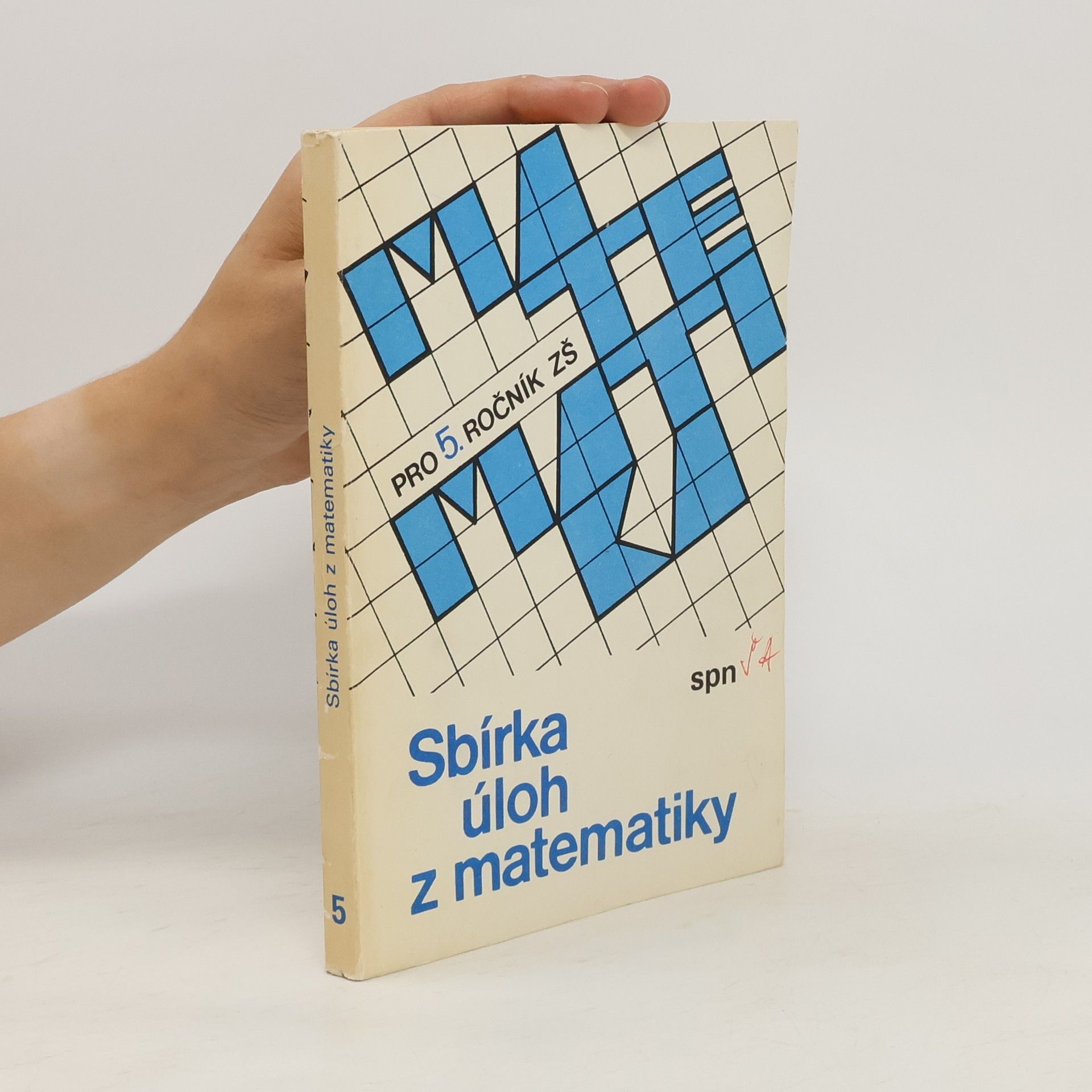Jaroslav Česenek Sbírka úloh z matematiky pro 5. ročník ZŠ