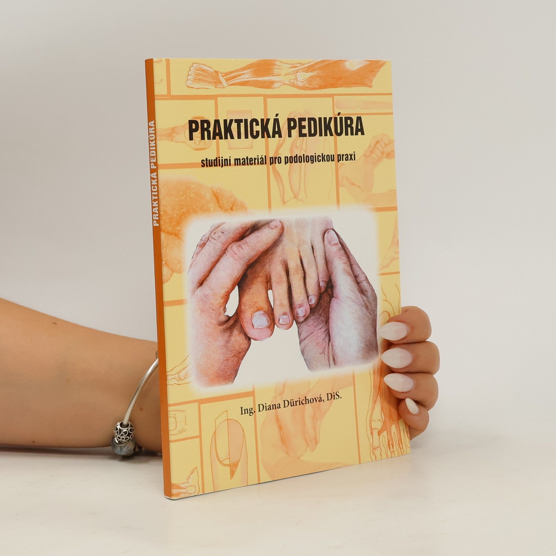 Diana Dürichová Praktická pedikúra