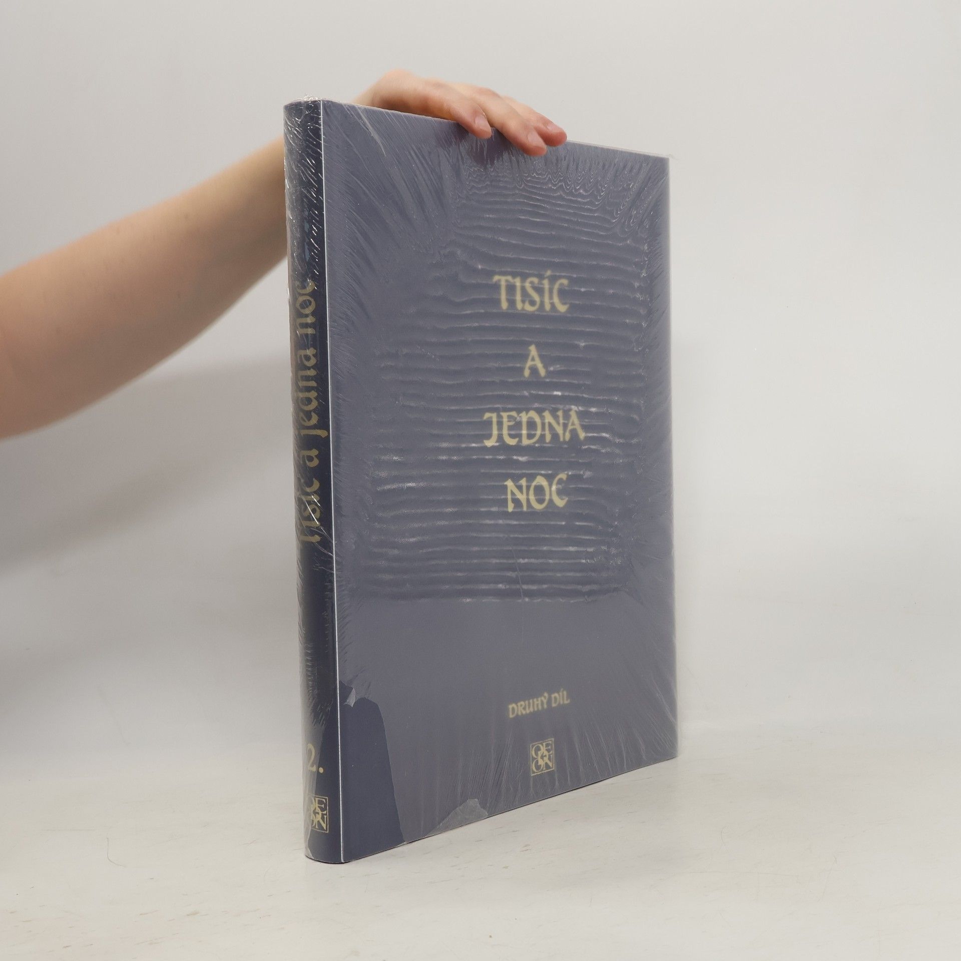 Felix Tauer Tisíc a jedna noc. Druhý díl