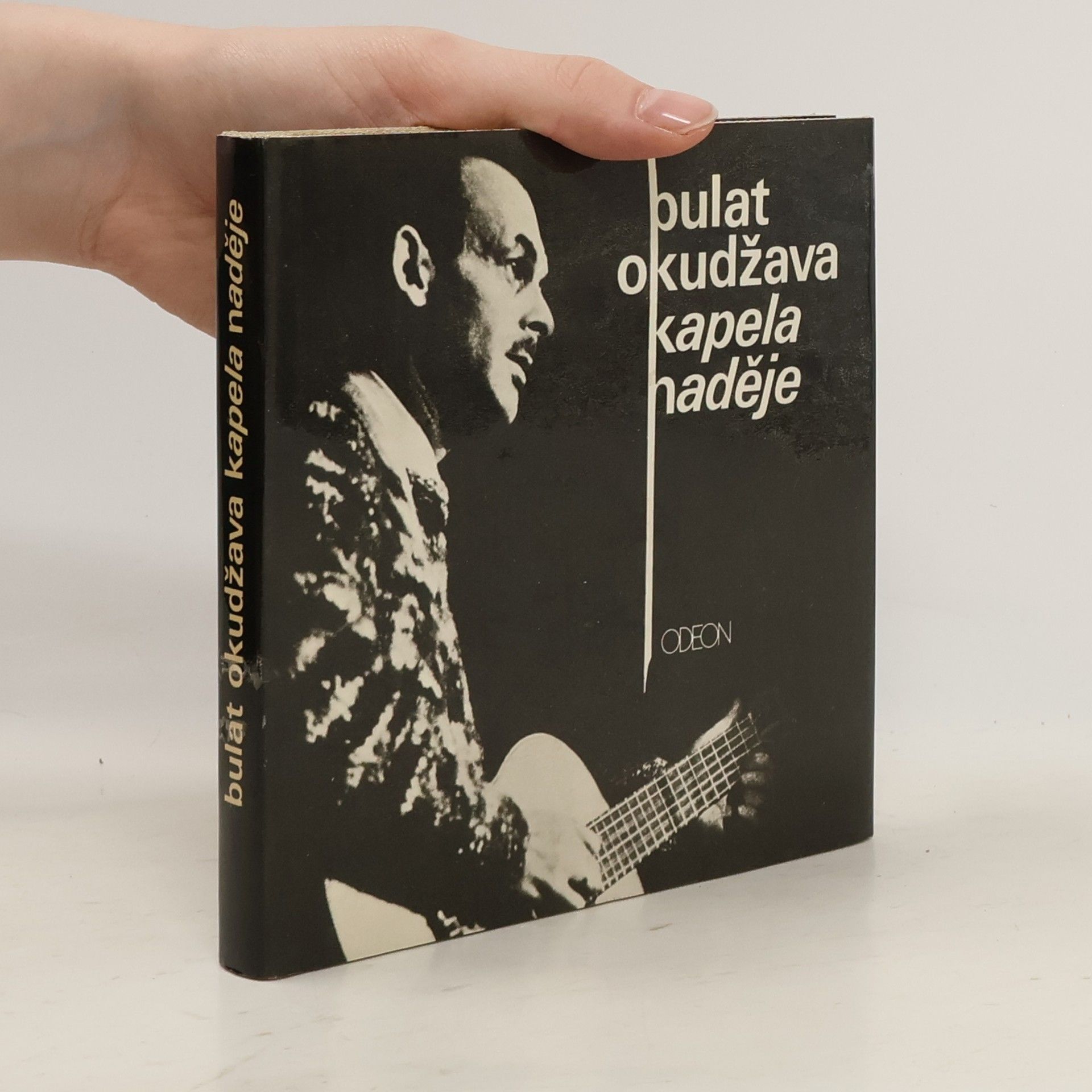 Václav Daněk Bulat Okudžava. Kapela naděje