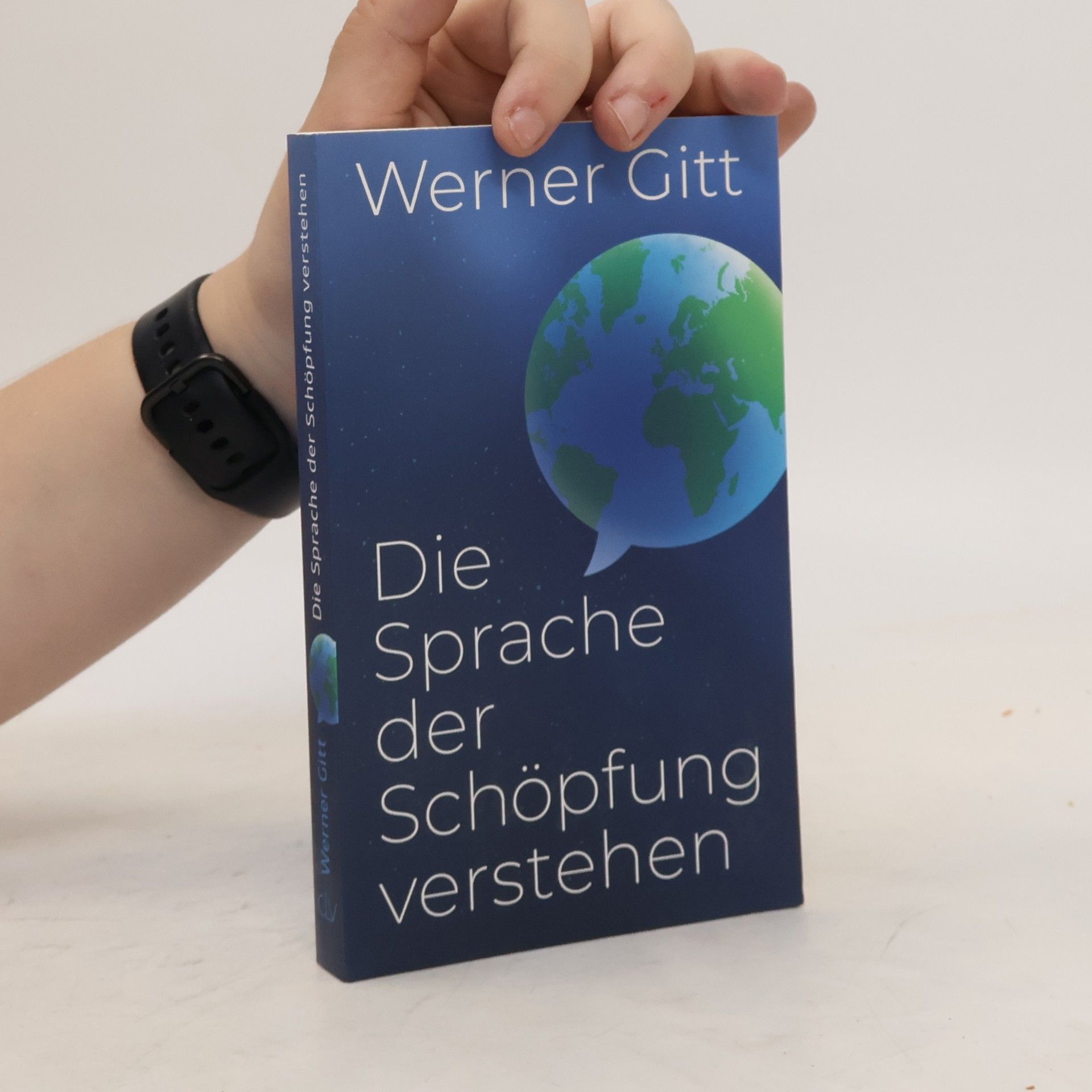 Werner Gitt Die Sprache der Schöpfung verstehen