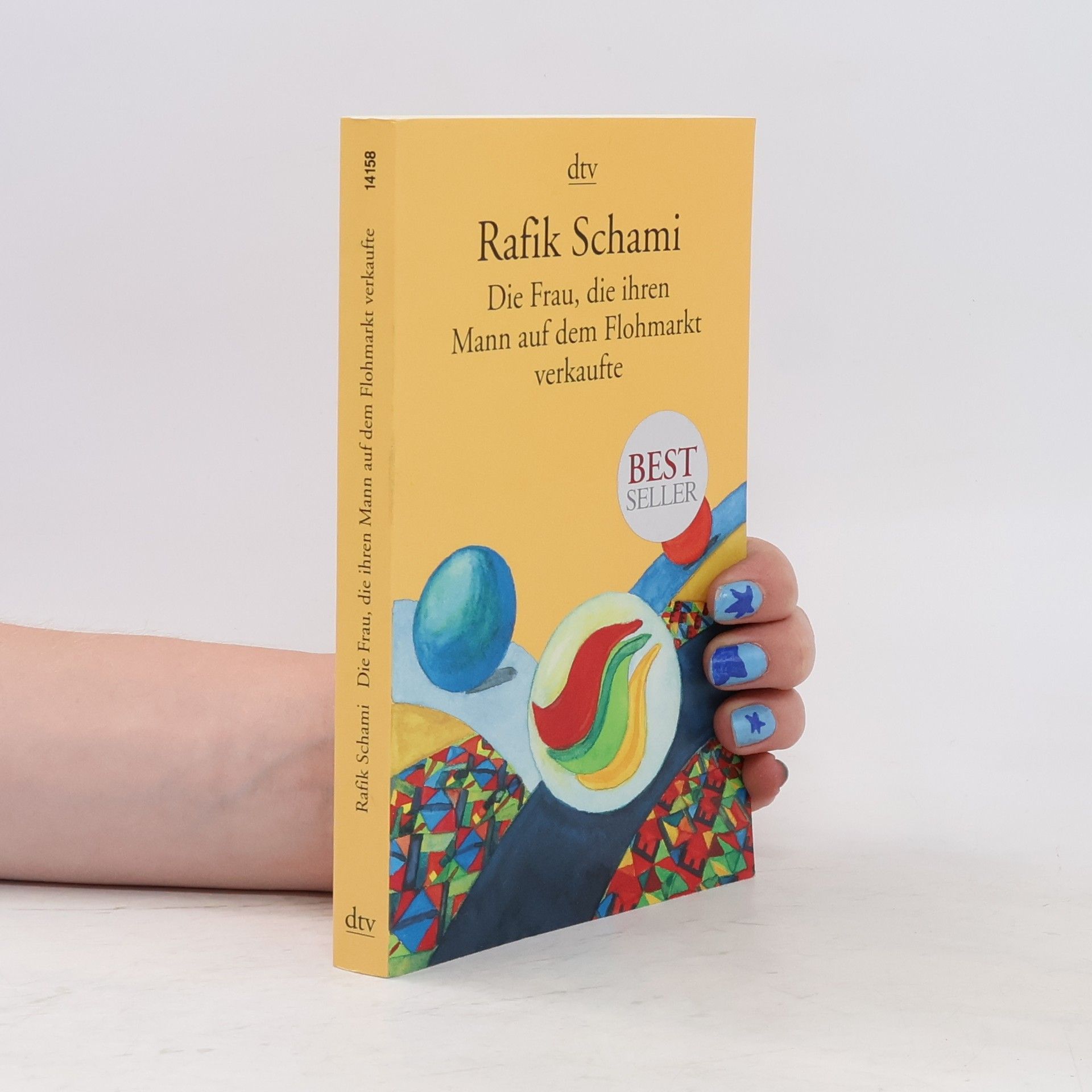 Rafik Schami Die Frau, die ihren Mann auf dem Flohmarkt verkaufte oder wie ich zum Erzähler wurde