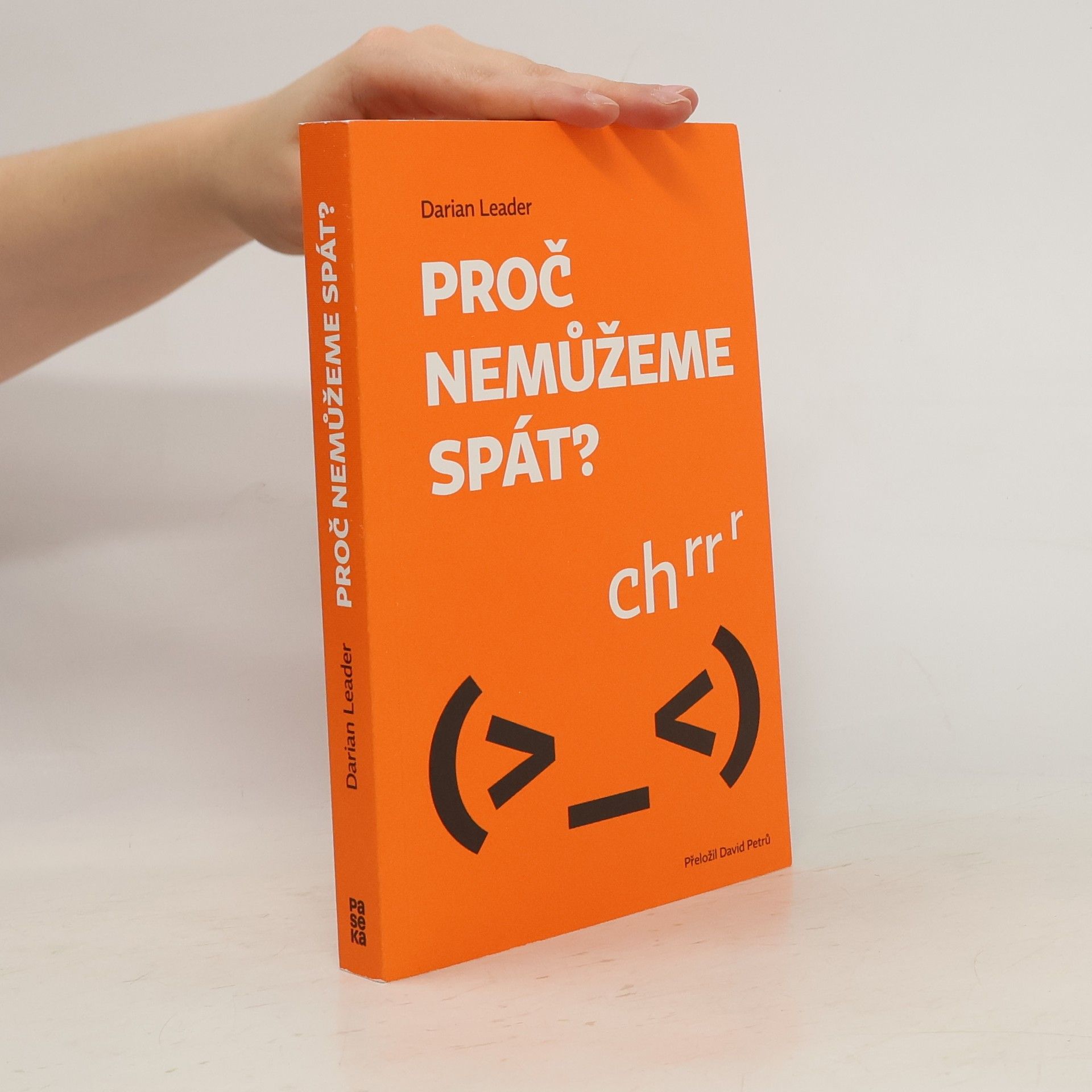 Darian Leader Proč nemůžeme spát?