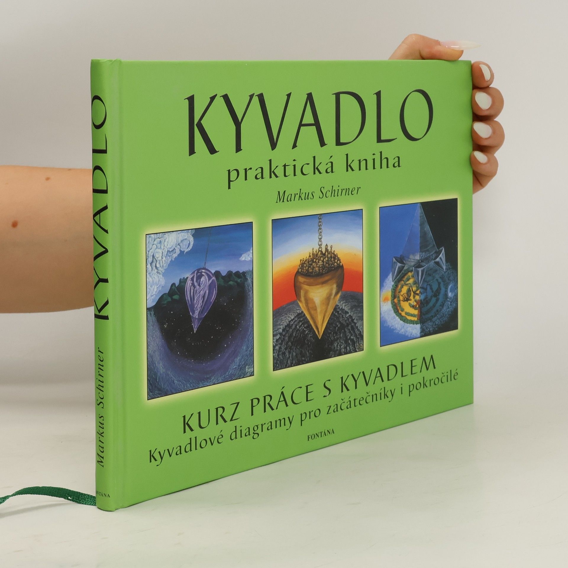 Markus Schirner Kyvadlo. Praktická kniha
