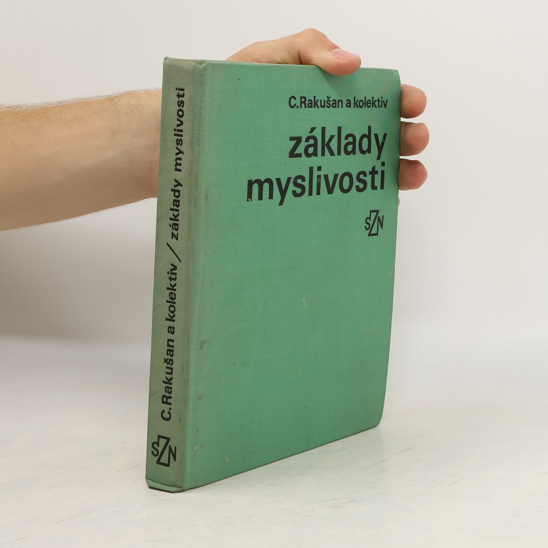 Ctirad Rakušan Základy myslivosti
