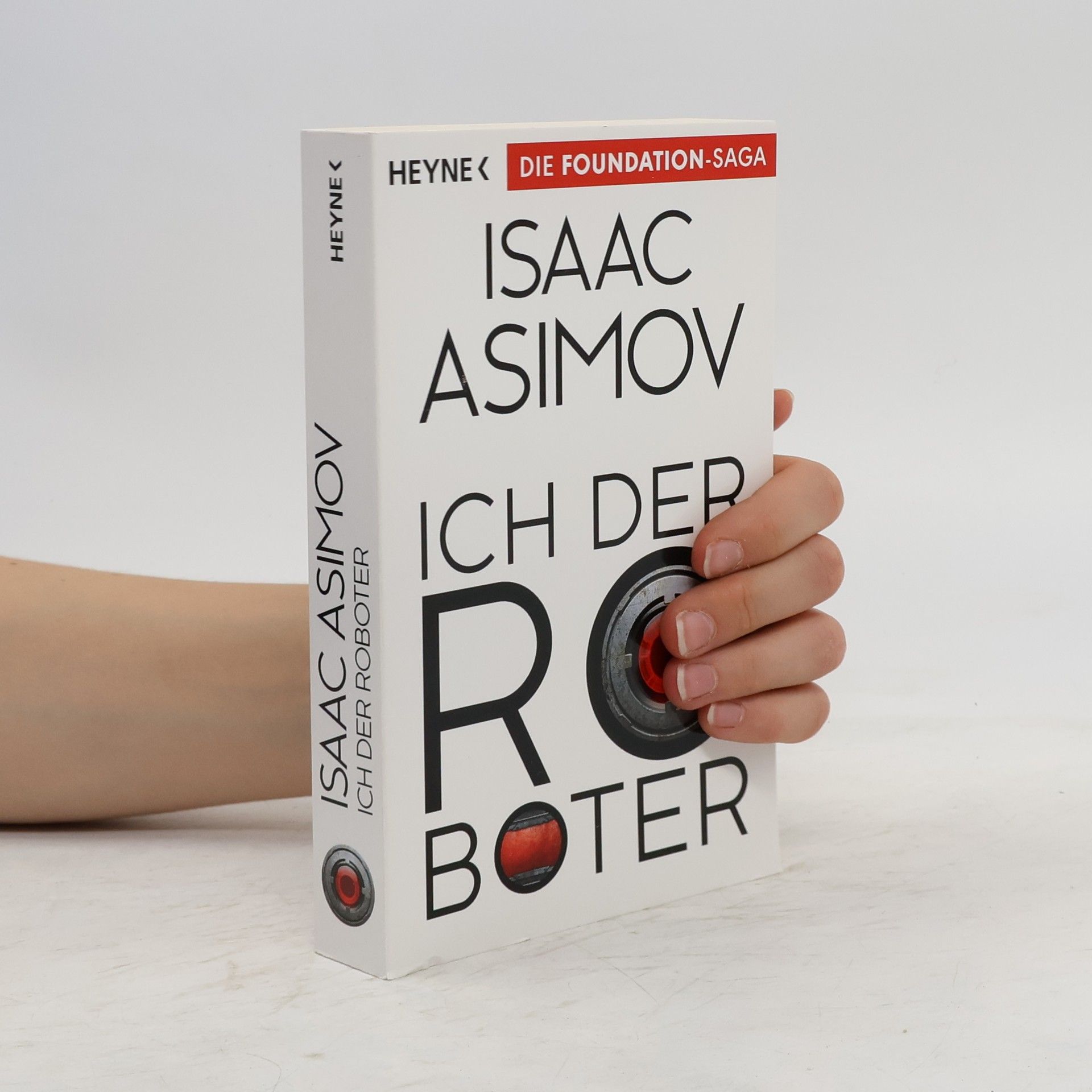 Isaac Asimov Ich, der Roboter