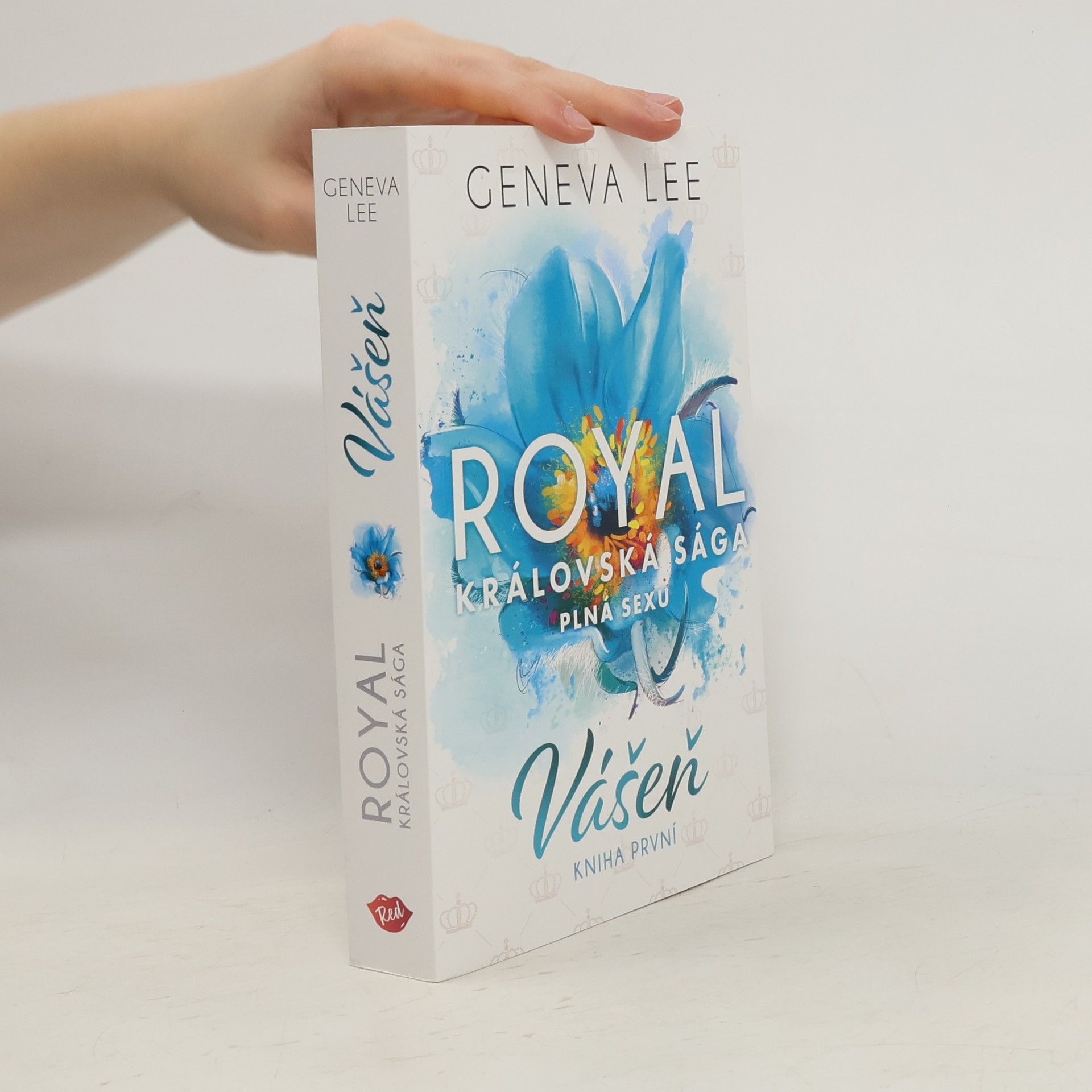 Geneva Lee Vášeň. Královská sága plná sexu