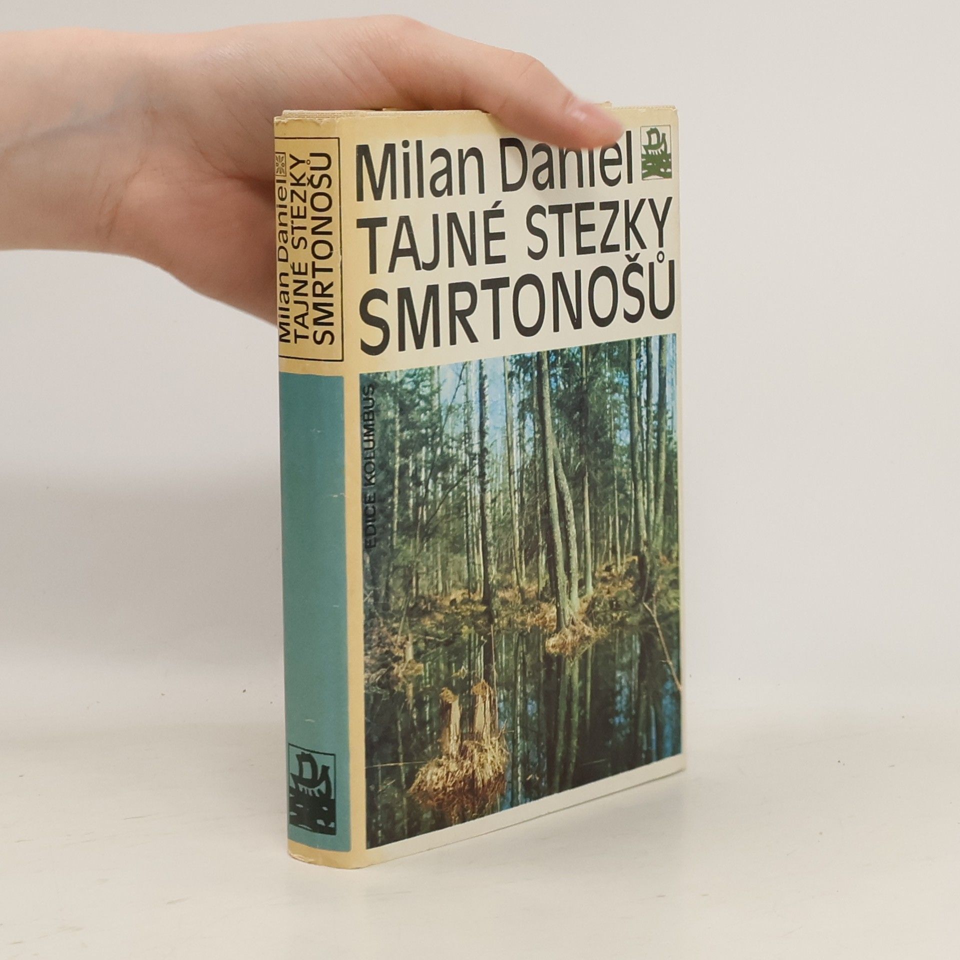 Milan Daniel Tajné stezky smrtonošů