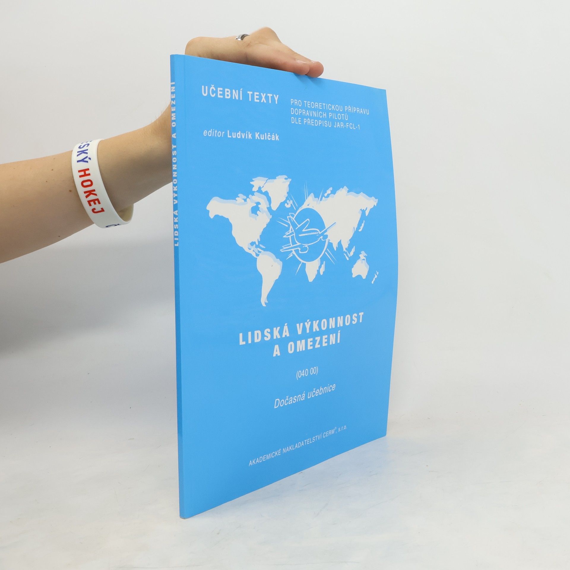 Ľubomír Háčik Lidská výkonnost a omezení (040 00)