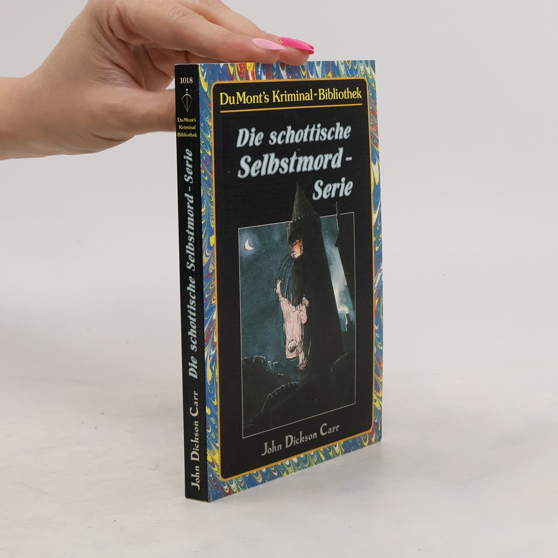 John Dickson Carr Die schottische Selbstmord- Serie.
