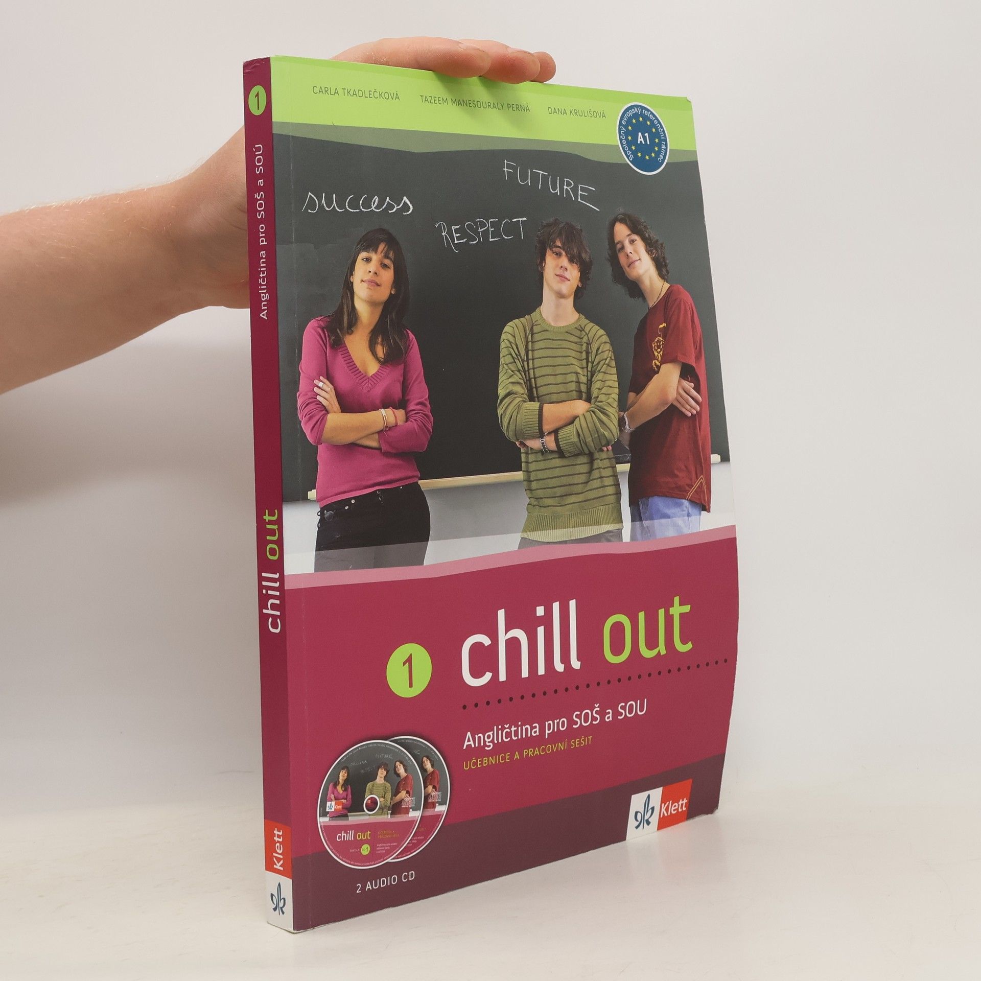 Carla Tkadlečková Chill out 1 - Angličtina pro SOŠ a SOU