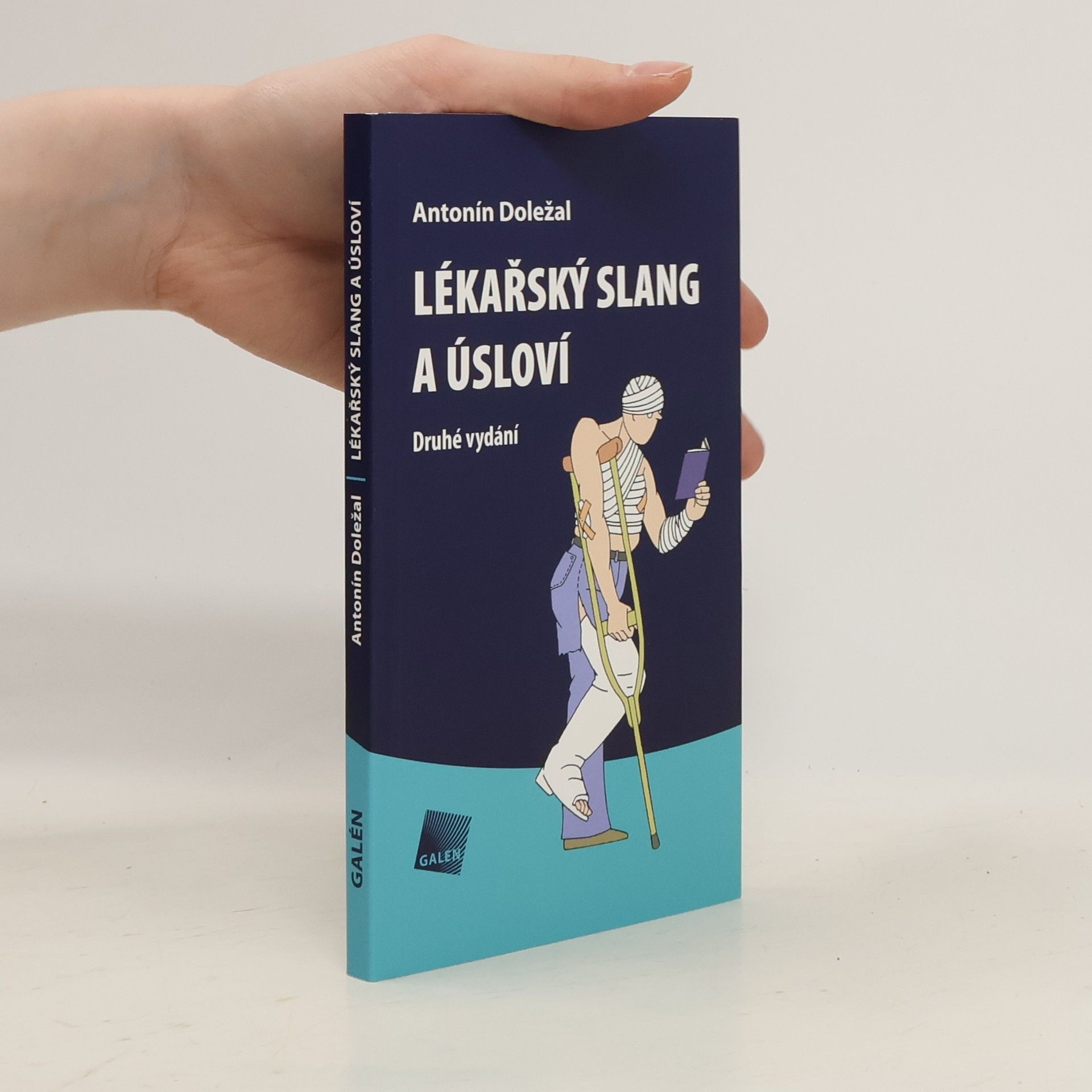 Antonín Doležal Lékařský slang a úsloví