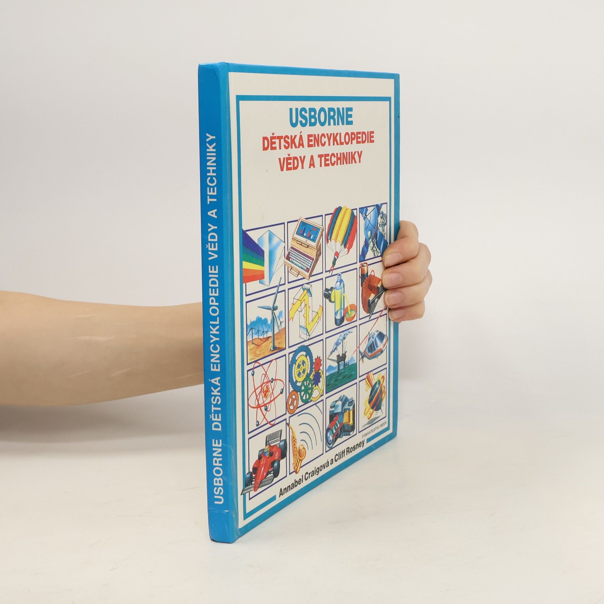 Annabel Craig Usborne. Dětská encyklopedie vědy a techniky