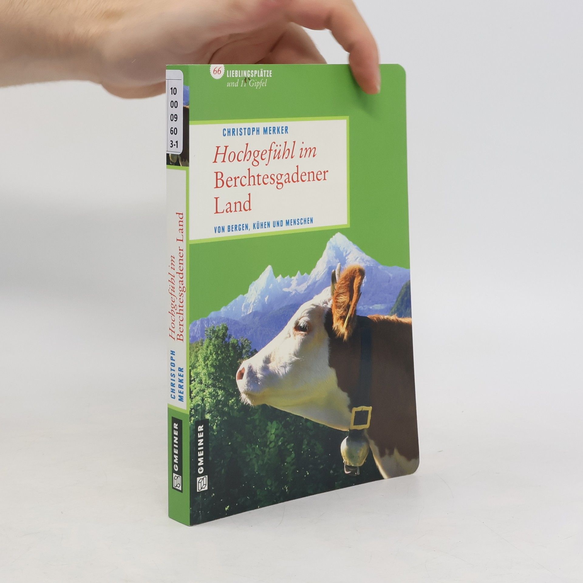 Christoph Merker Hochgefühl im Berchtesgadener Land