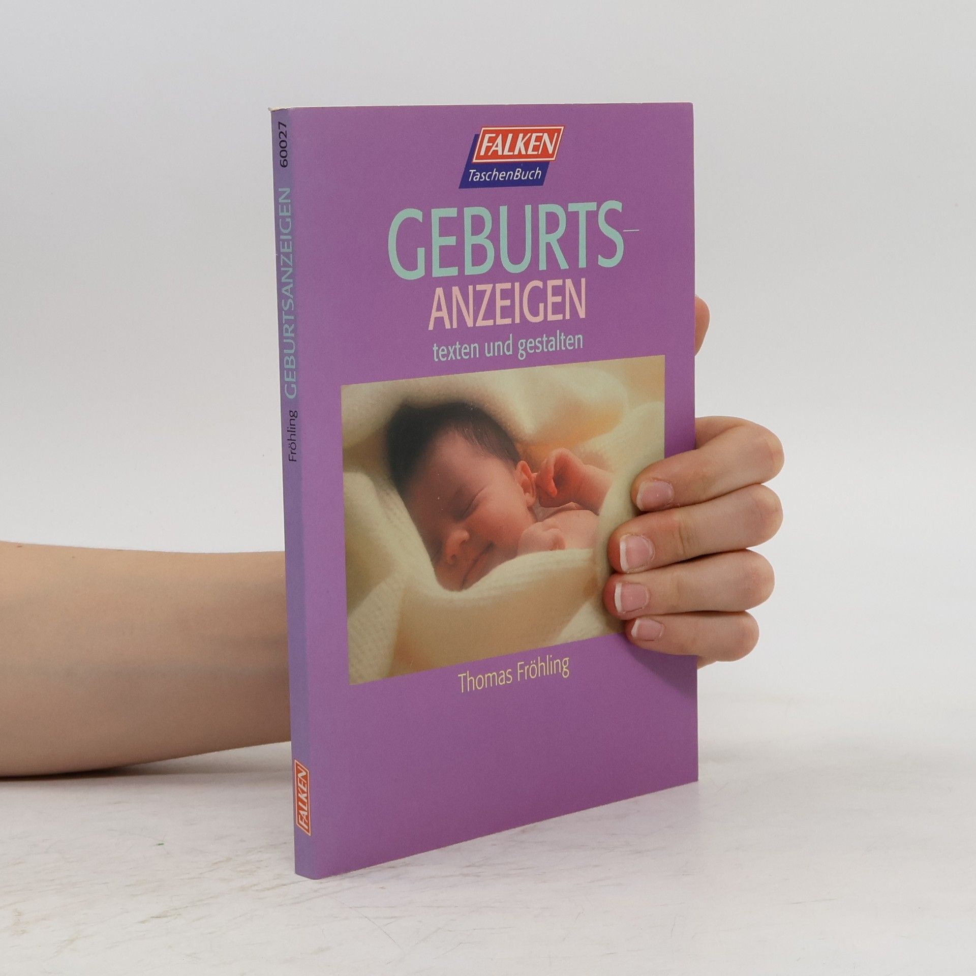 Thomas Fröhling Geburtsanzeigen texten und gestalten