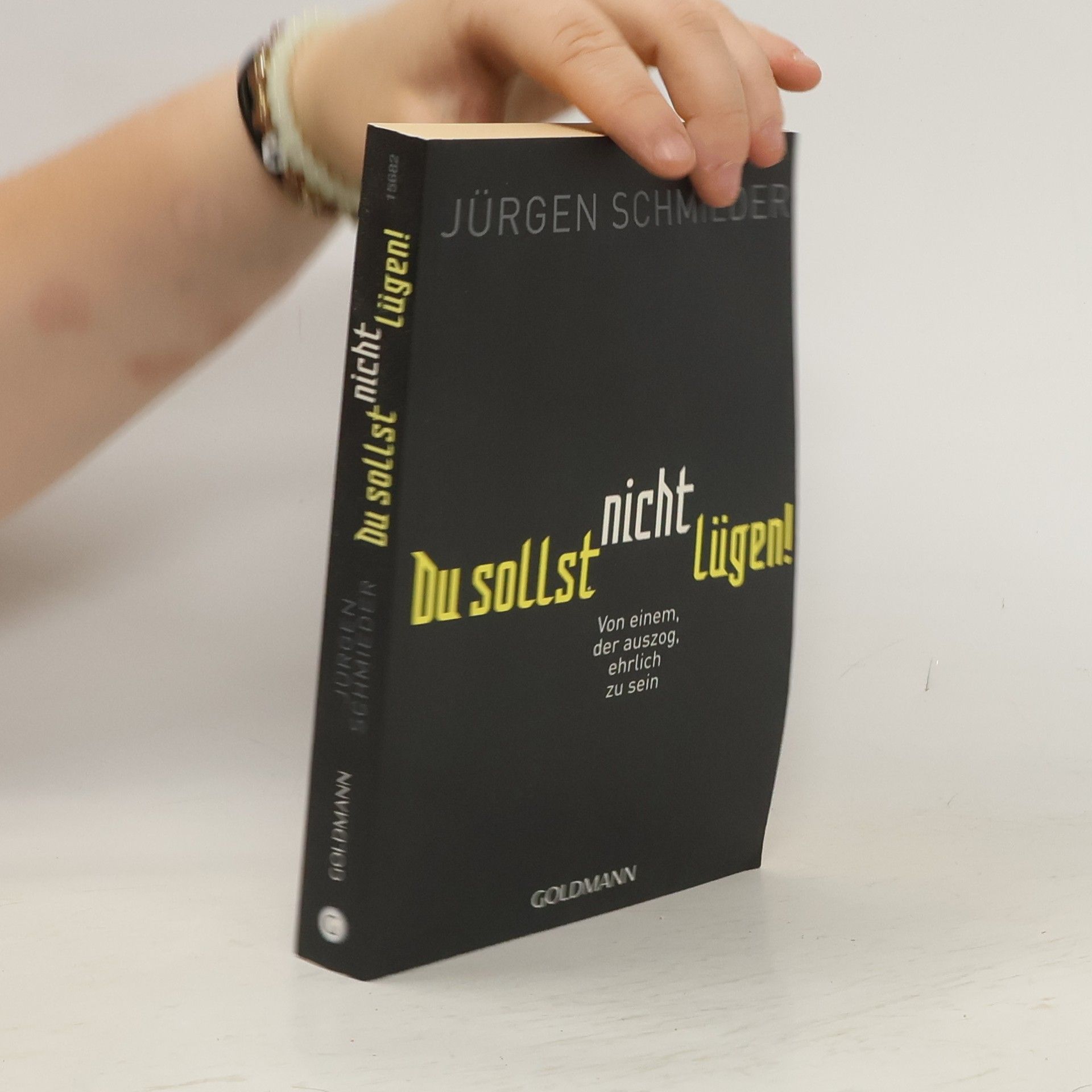 Jürgen Schmieder Du sollst nicht lügen!