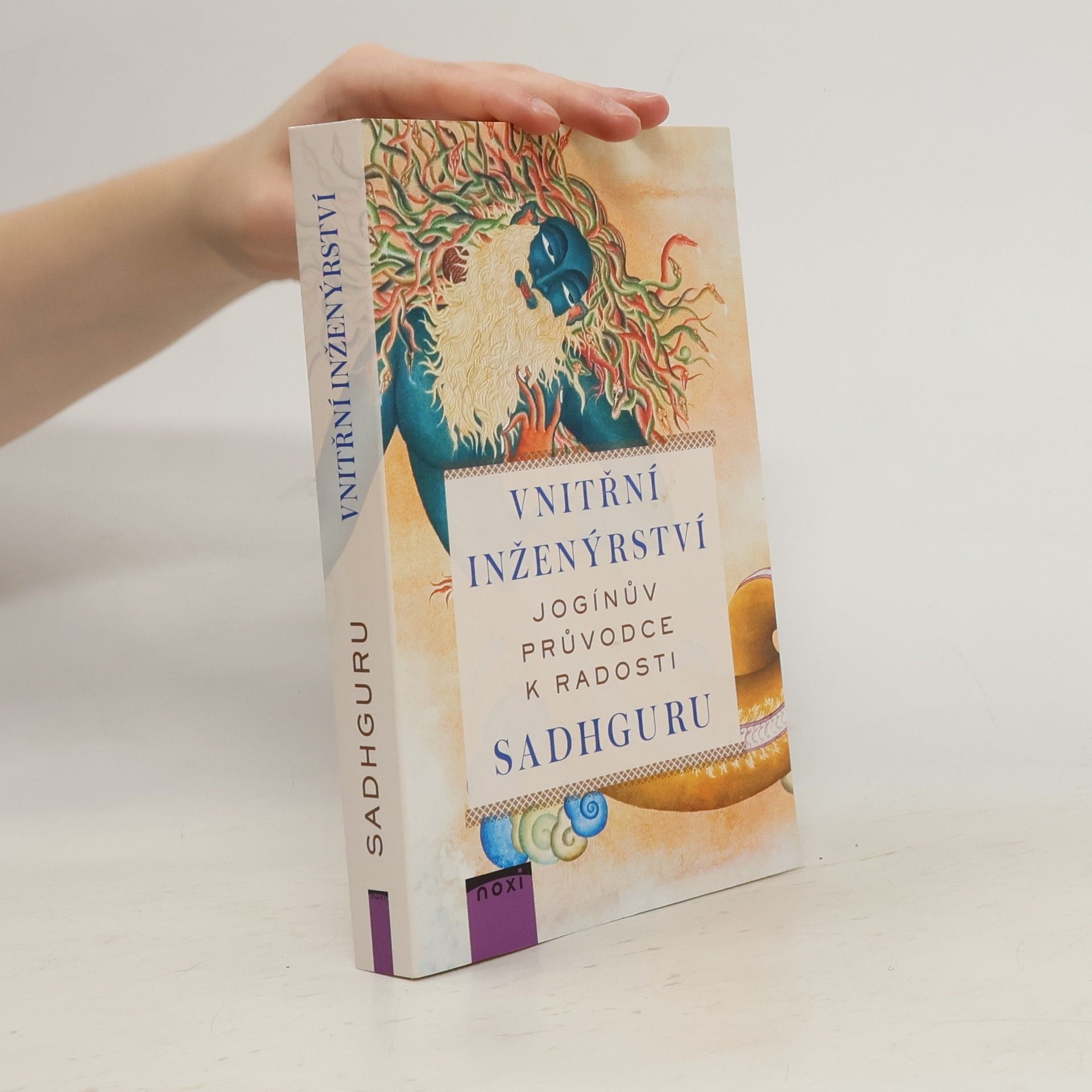 Sadhguru Vnitřní inženýrství : jogínův průvodce k radosti