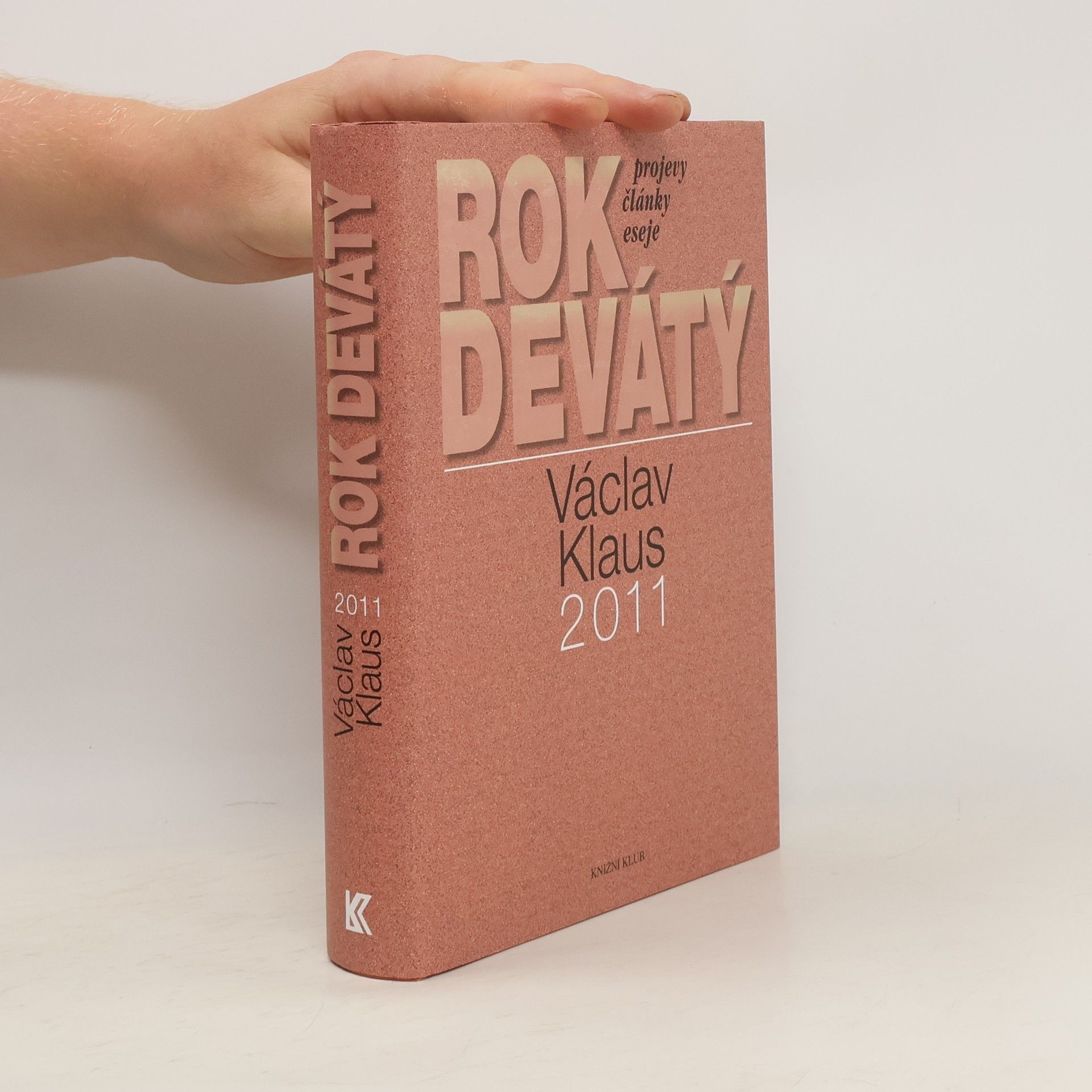 Václav Klaus Václav Klaus. Rok devátý. 2011