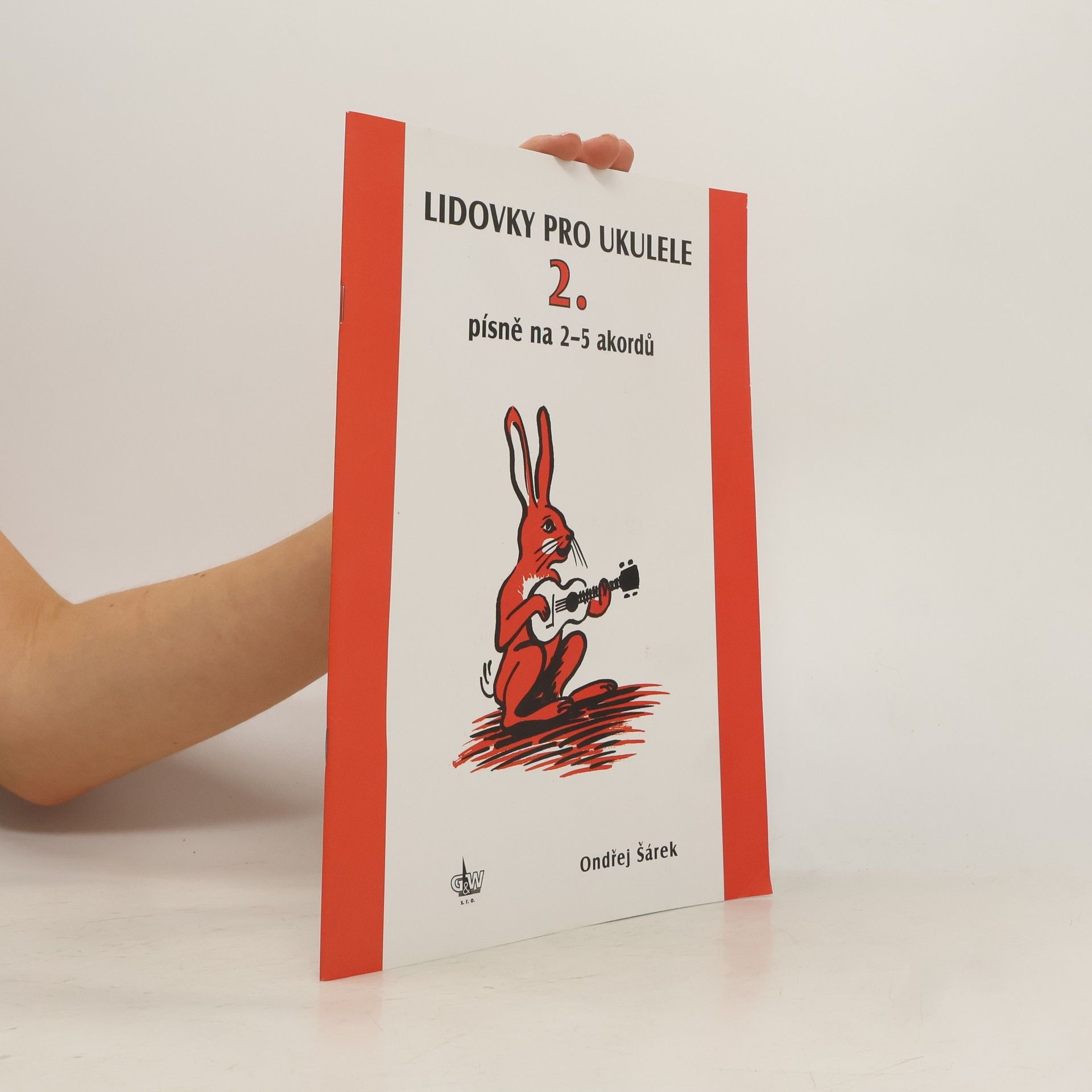 výroba hudeb.nástrojů G+W Lidovky a další písně pro ukulele na 2–5 akordů