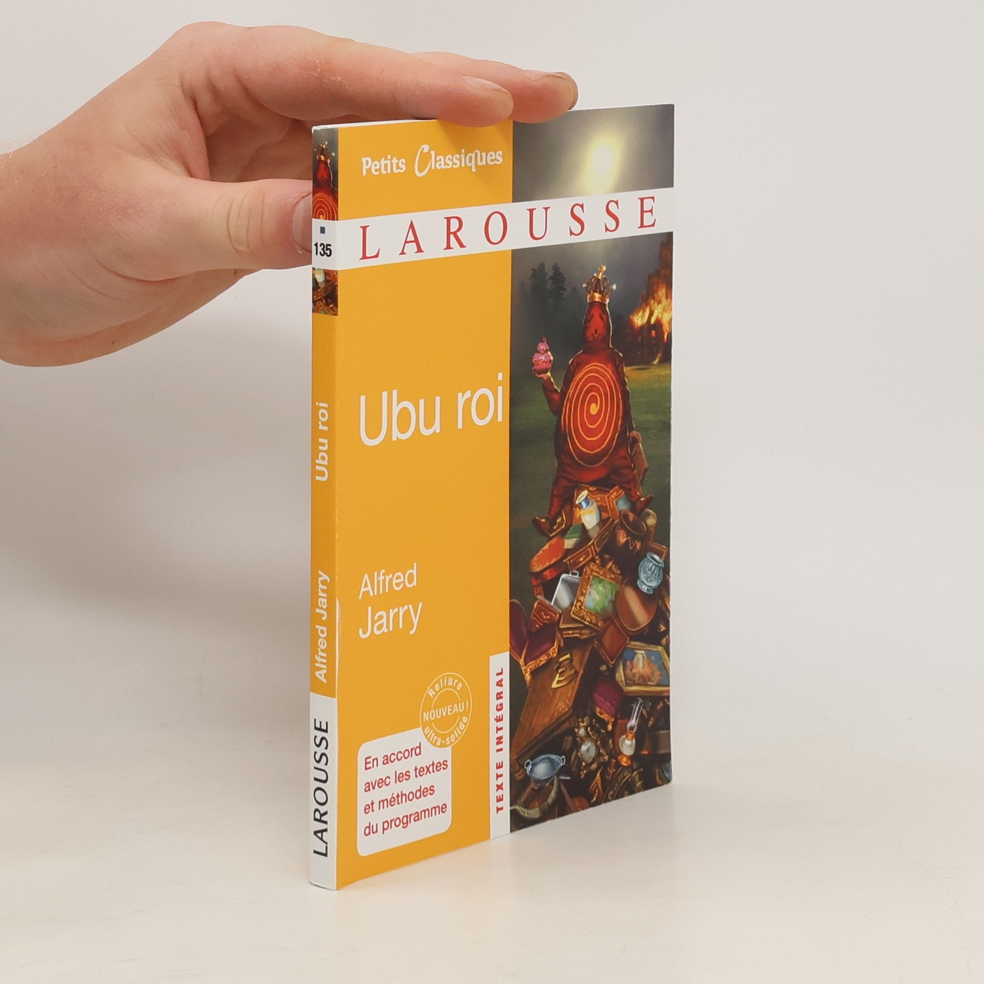Alfred Jarry Ubu roi - Texte intégral - En accord avec les textes et méthodes du programme