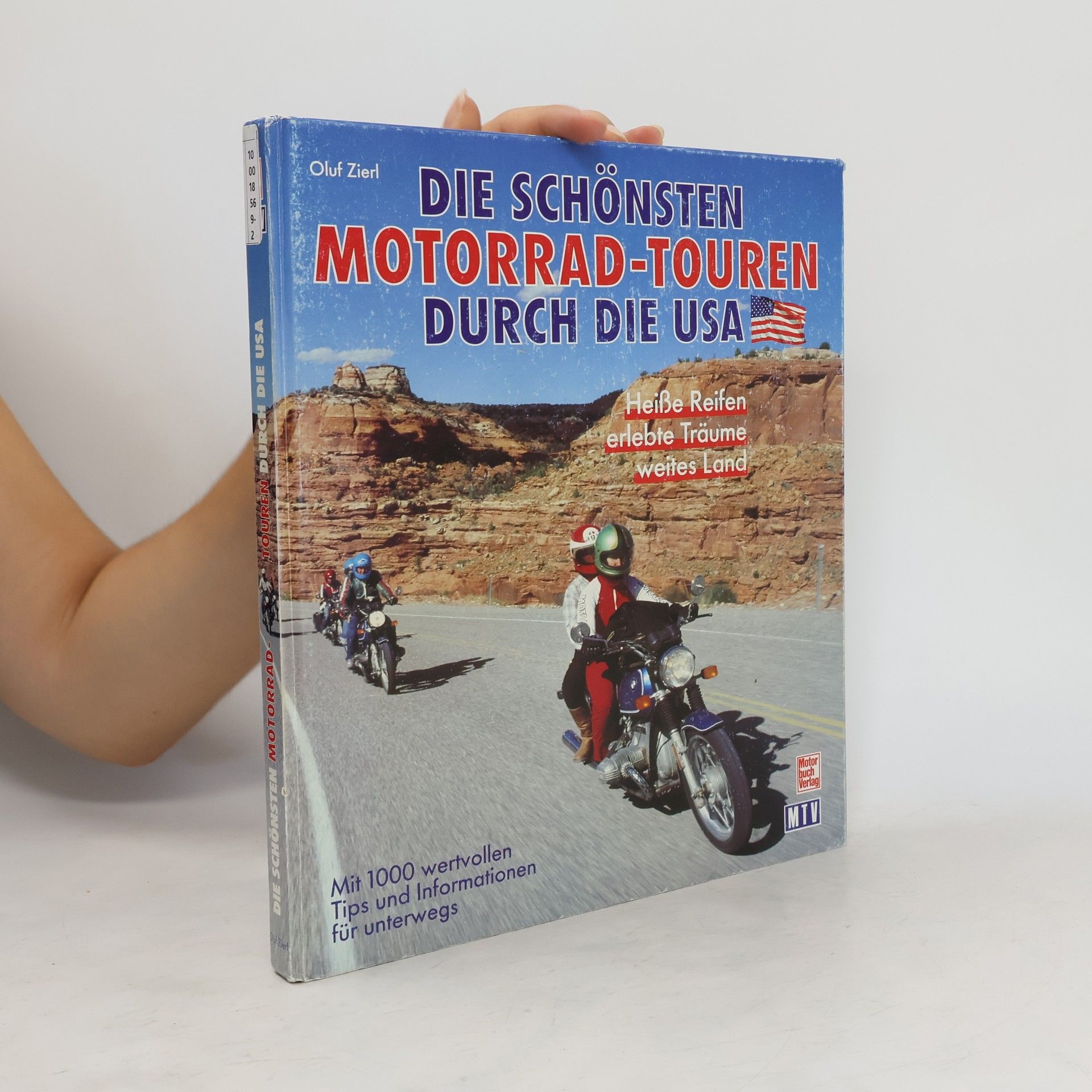 Oluf Zierl Die schönsten Motorrad-Touren durch die USA