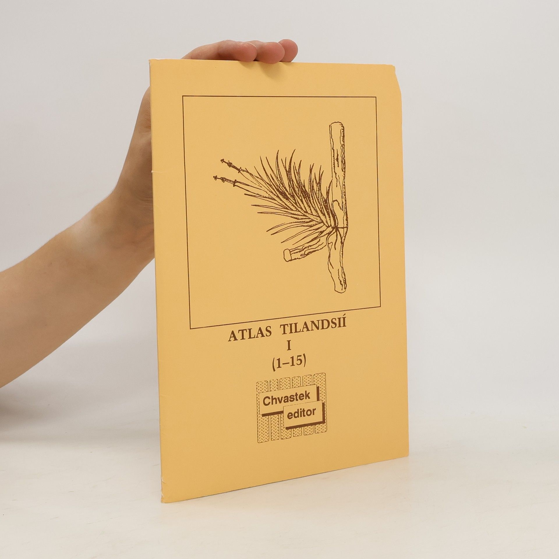 Jan Gloser Atlas tilandsií. 1, (1 - 15)