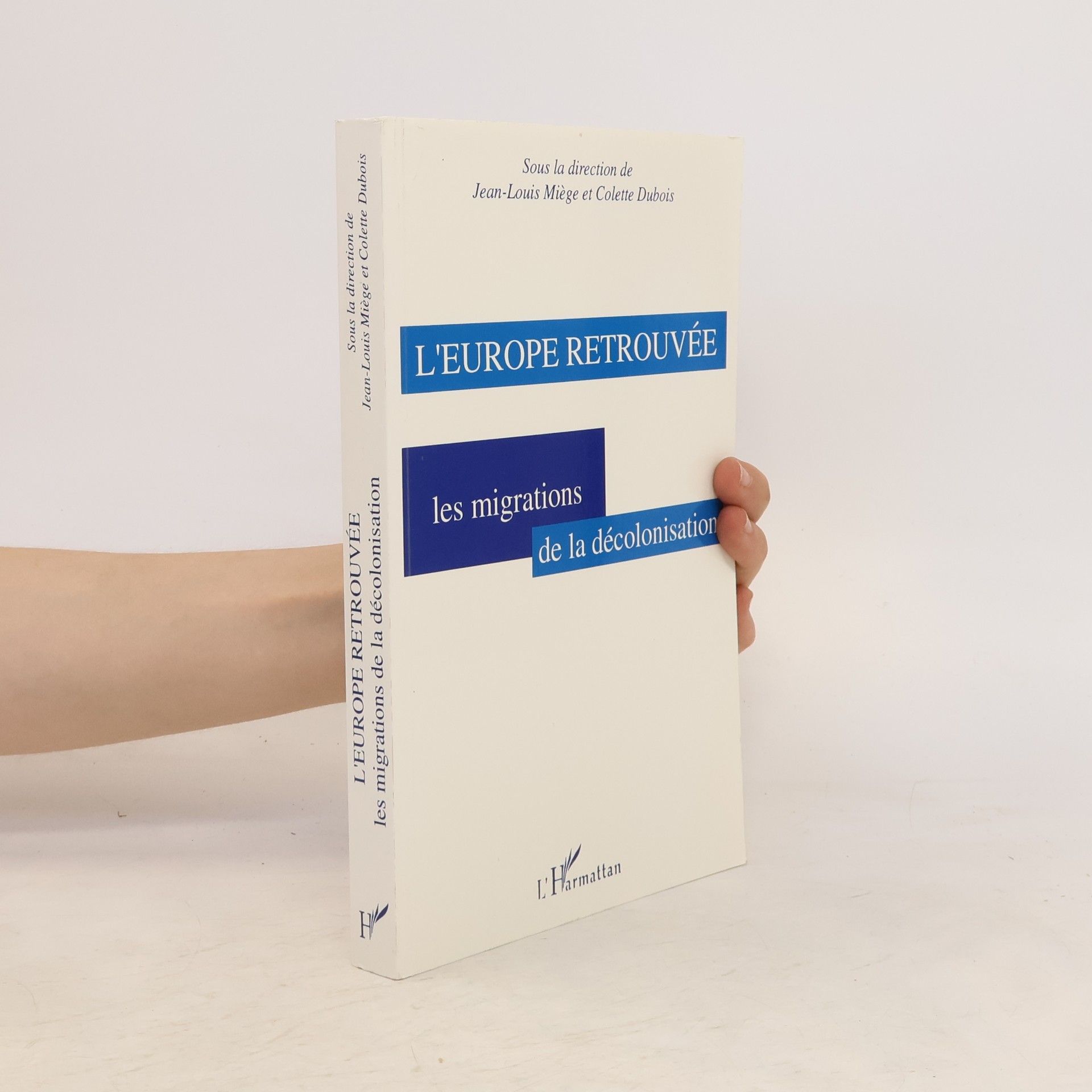 Jean Louis Miège L'Europe retrouvée