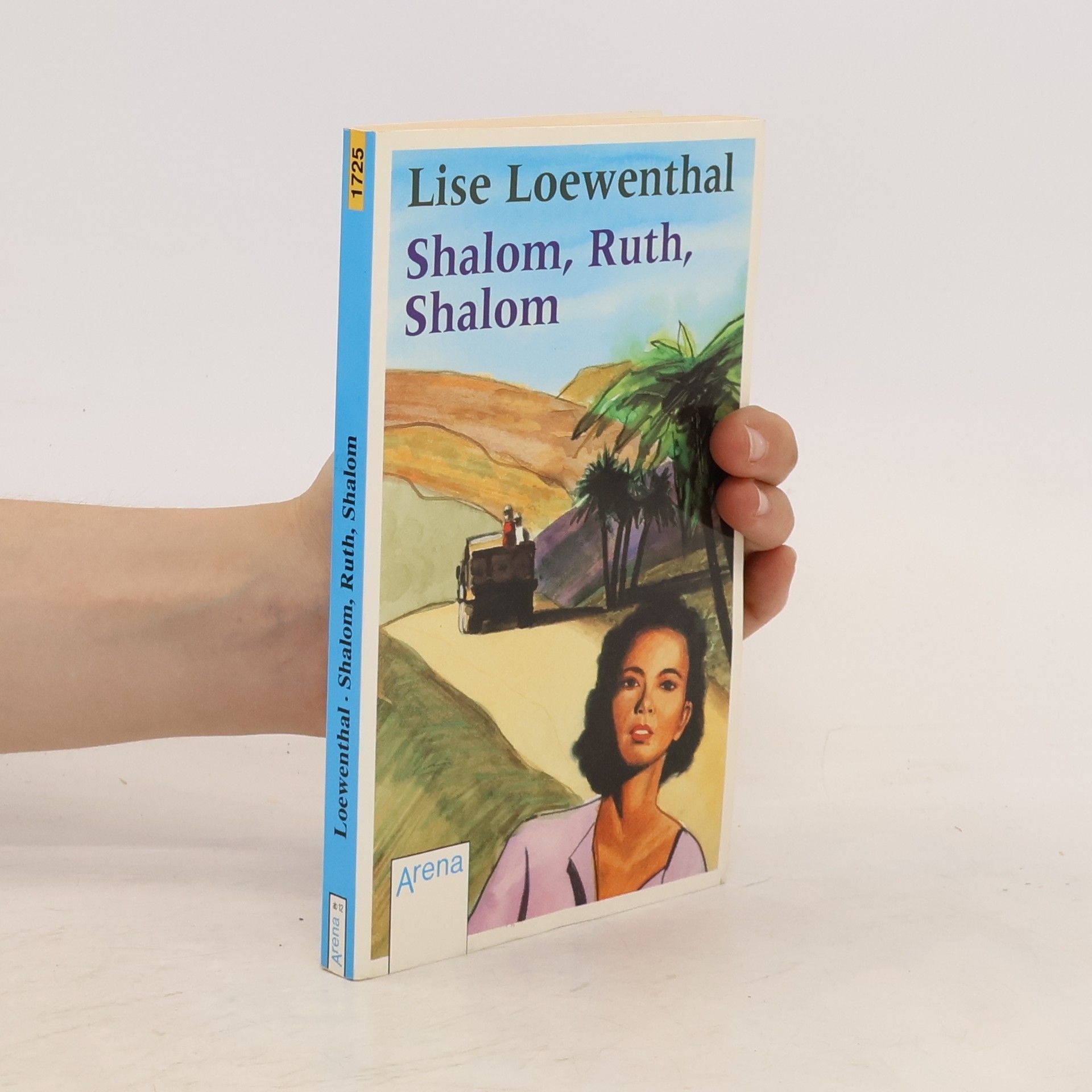 Lise Loewenthal Shalom, Ruth, Shalom