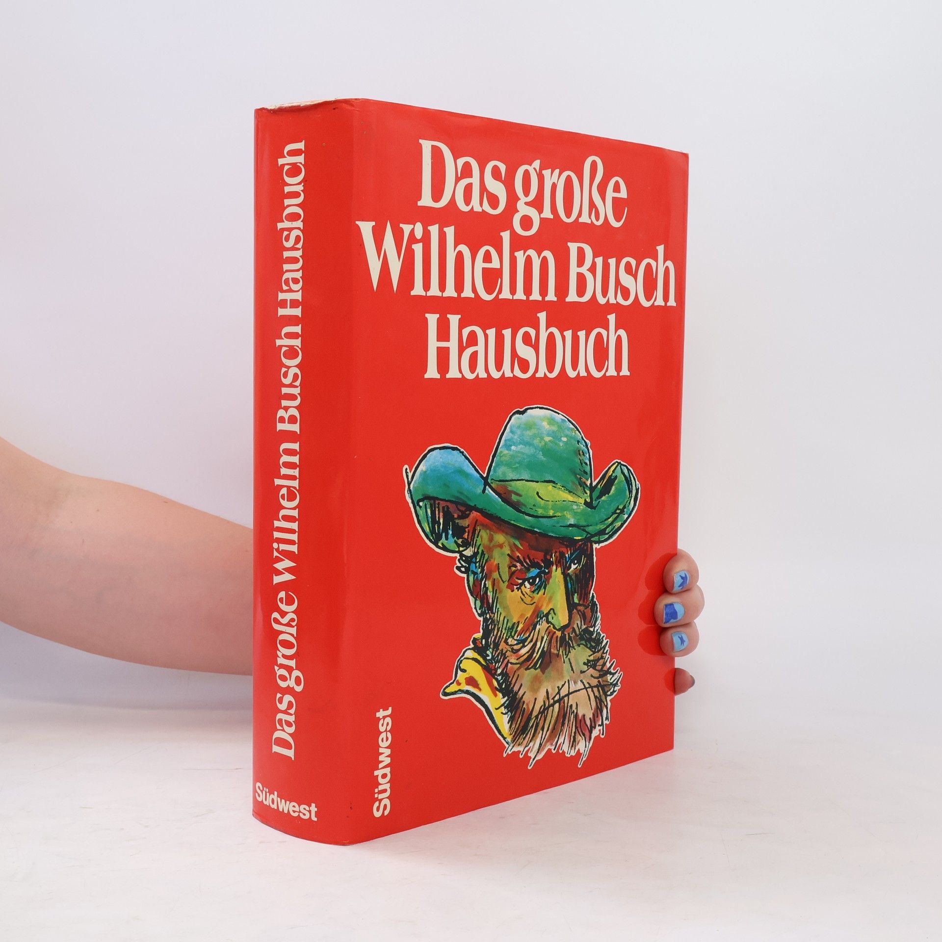 Wilhelm Busch Das grosse Wilhelm Busch Hausbuch
