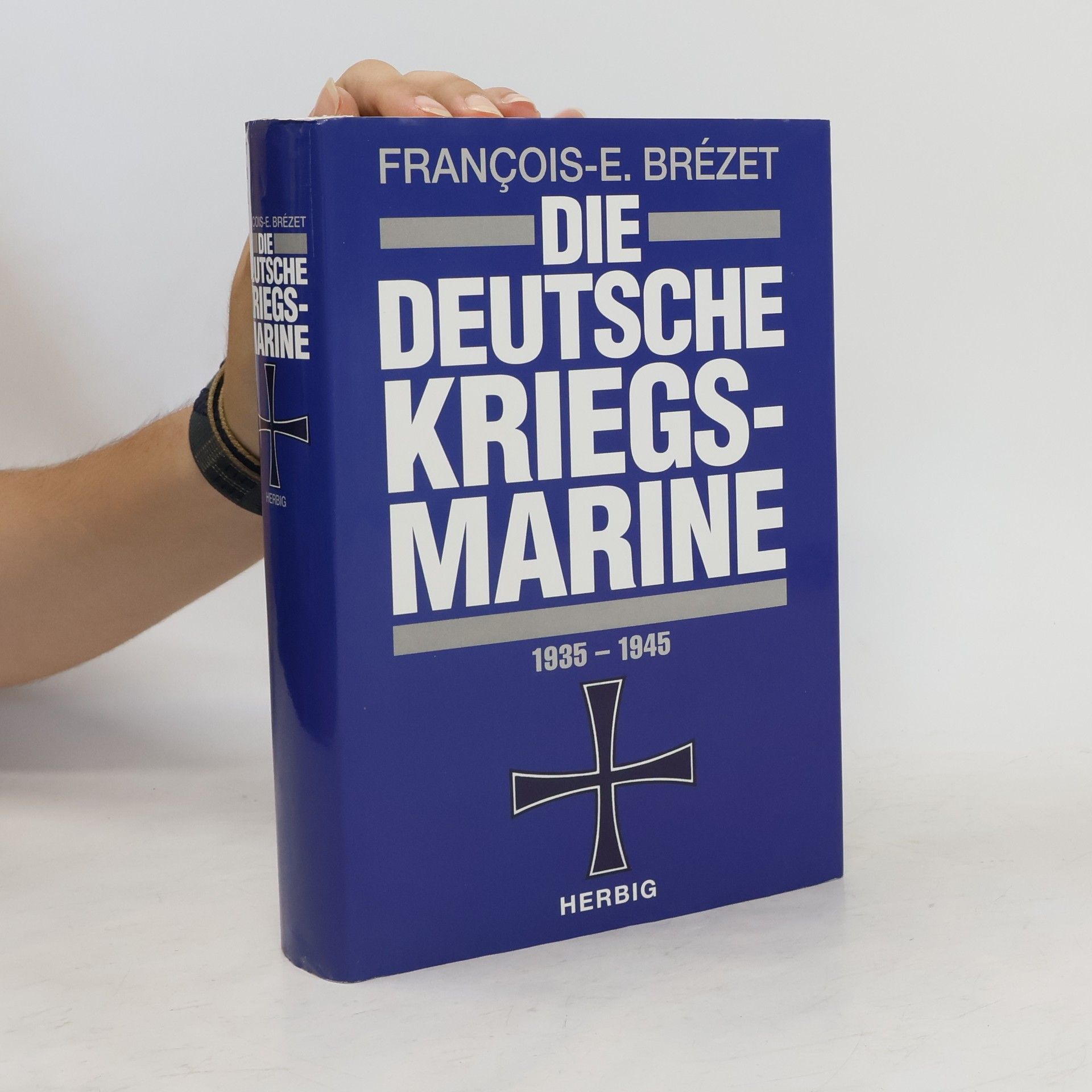 Franc ois Emmanuel Die deutsche Kriegsmarine