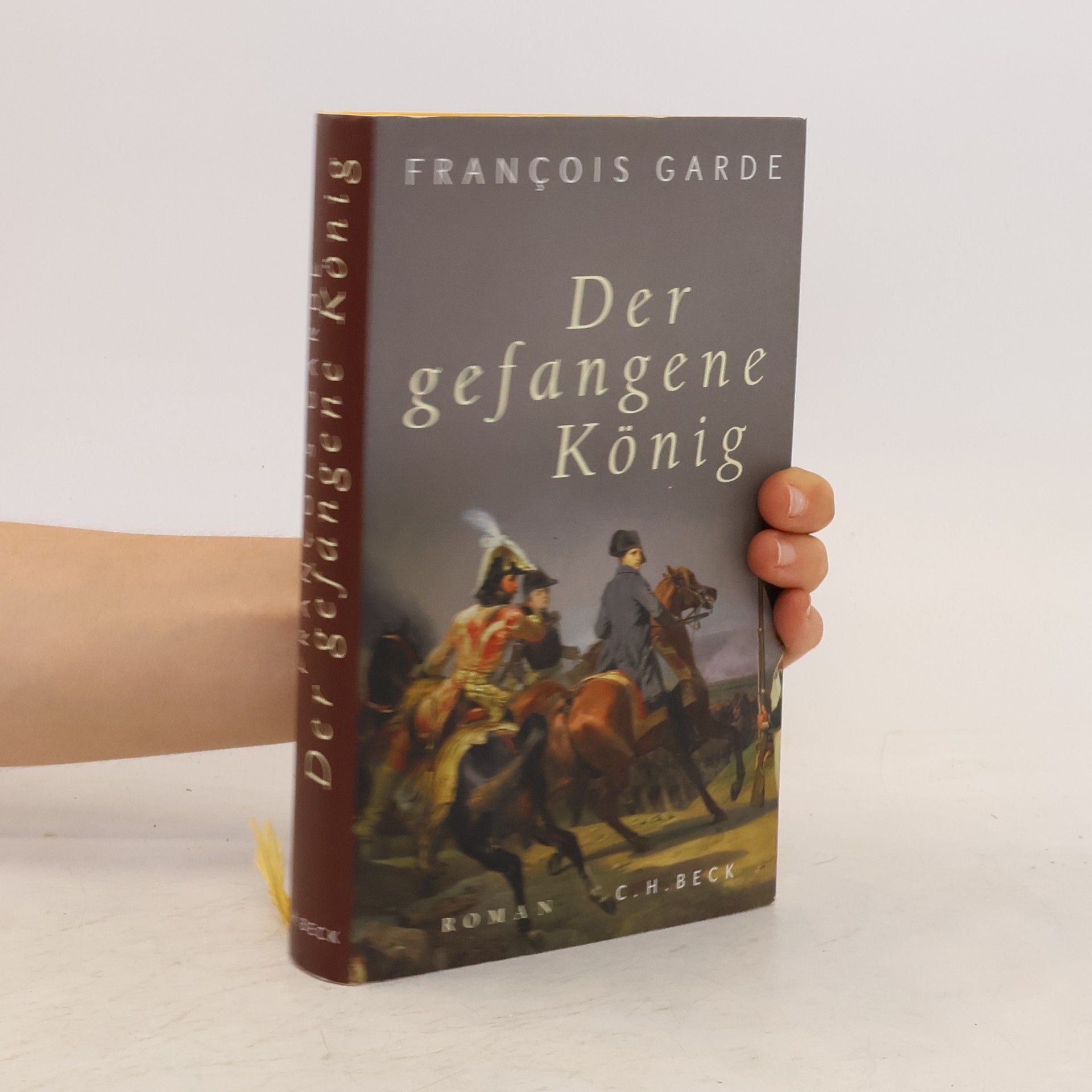 François Garde Der gefangene König