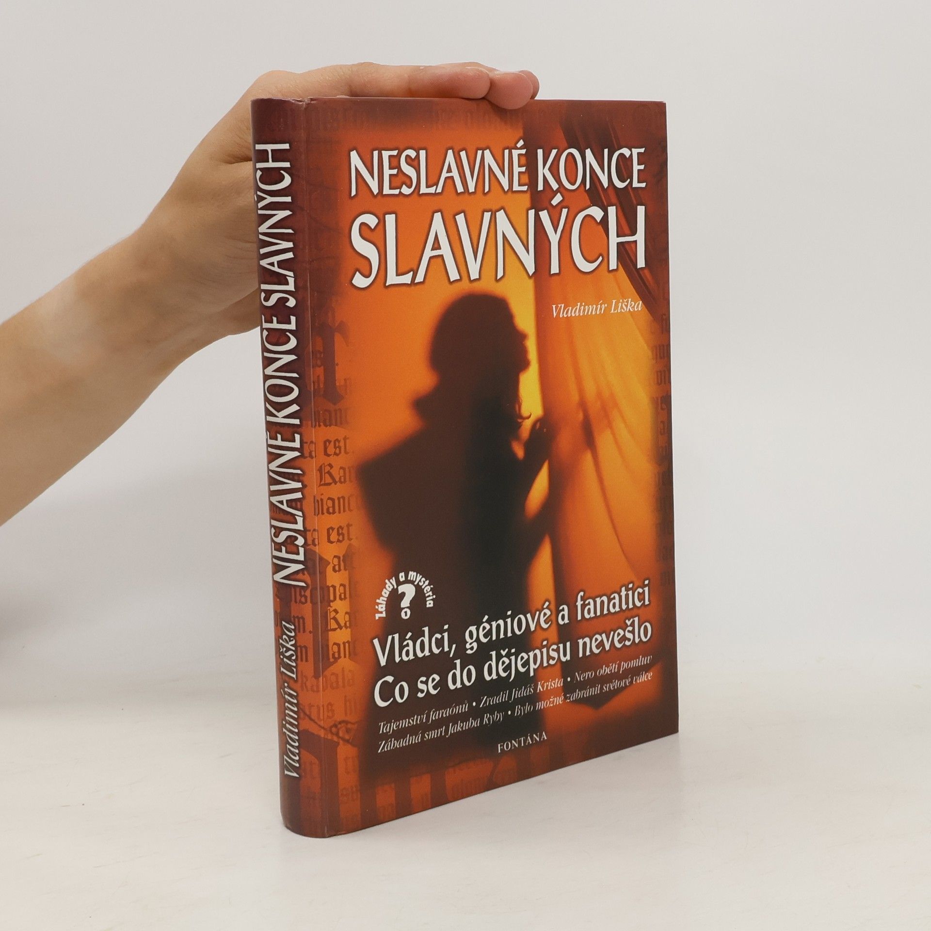 Vladimír Liška Neslavné konce slavných
