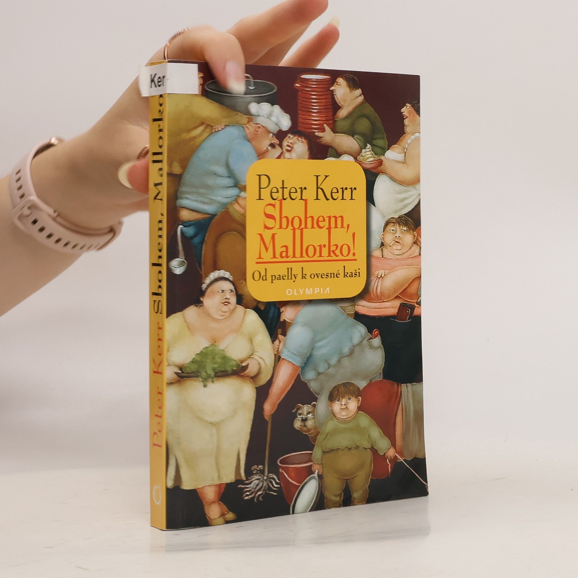 Peter Kerr Sbohem, Mallorko – Od paelly k ovesné kaši