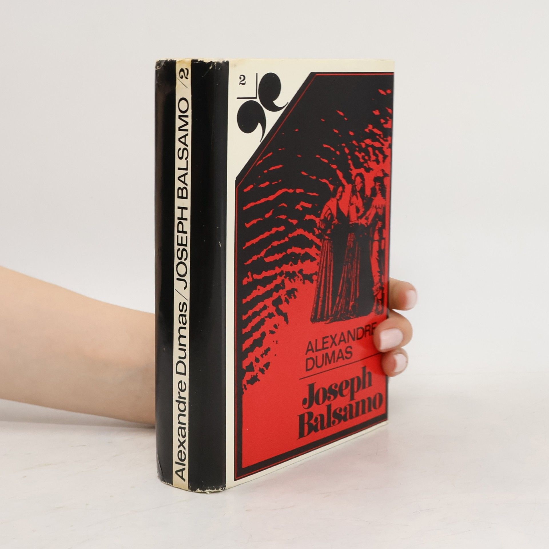Alexandre Dumas starší Joseph Balsamo. 2. díl