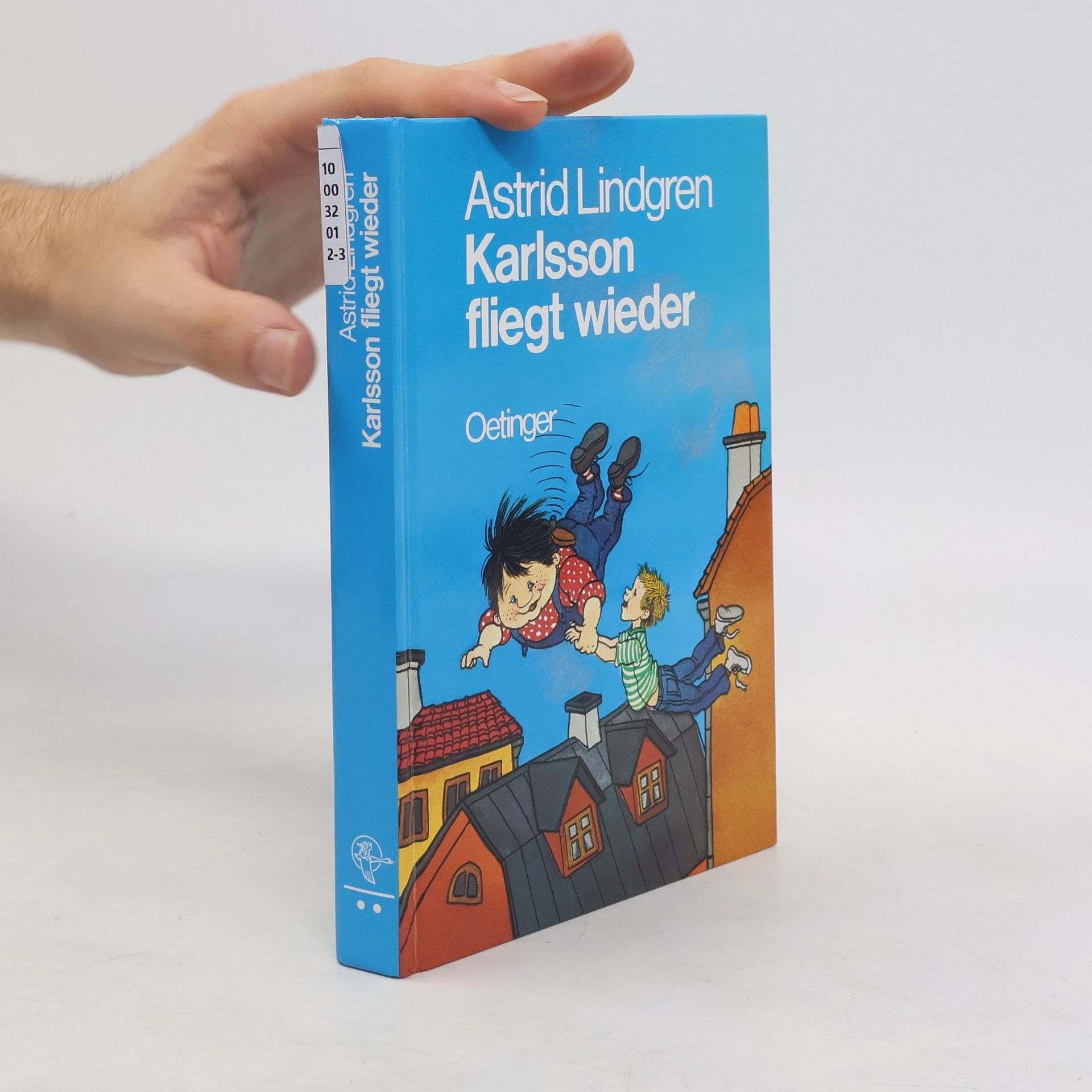 Astrid Lindgren Karlsson vom Dach 2. Karlsson fliegt wieder
