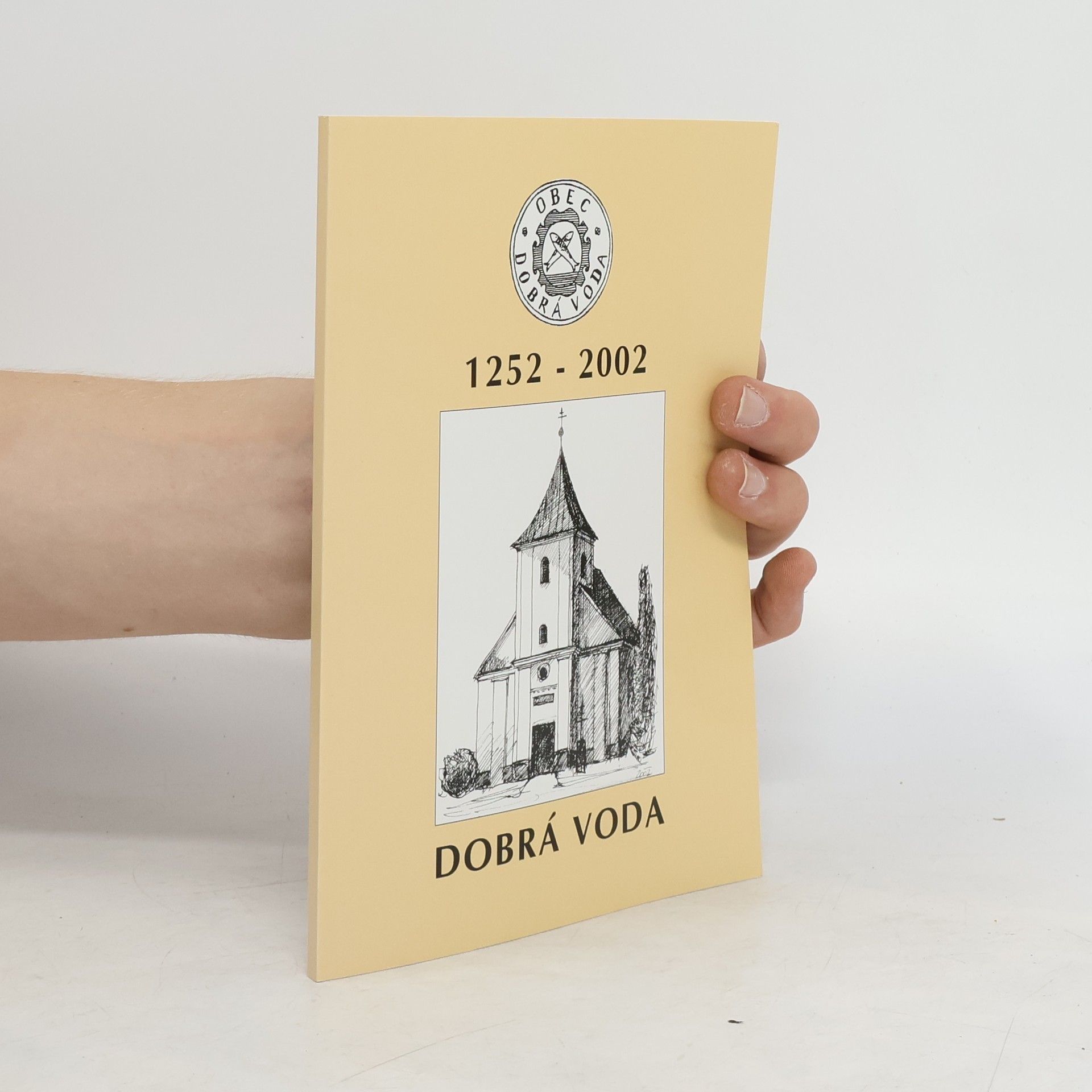 Karel Hromek Dobrá voda 1252-2002