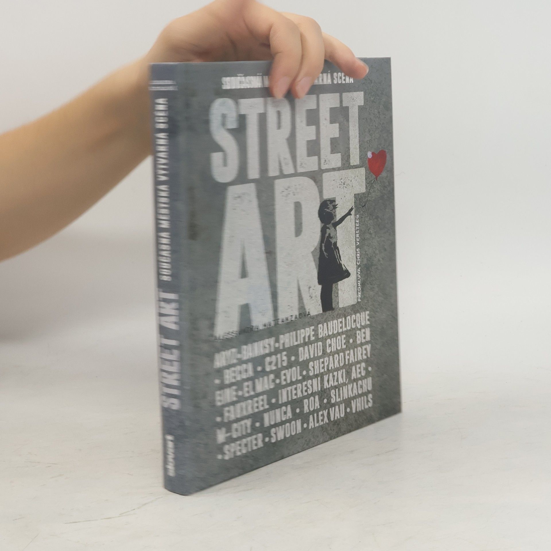 Alessandra Mattanza Street art: Současná městská výtvarná scéna