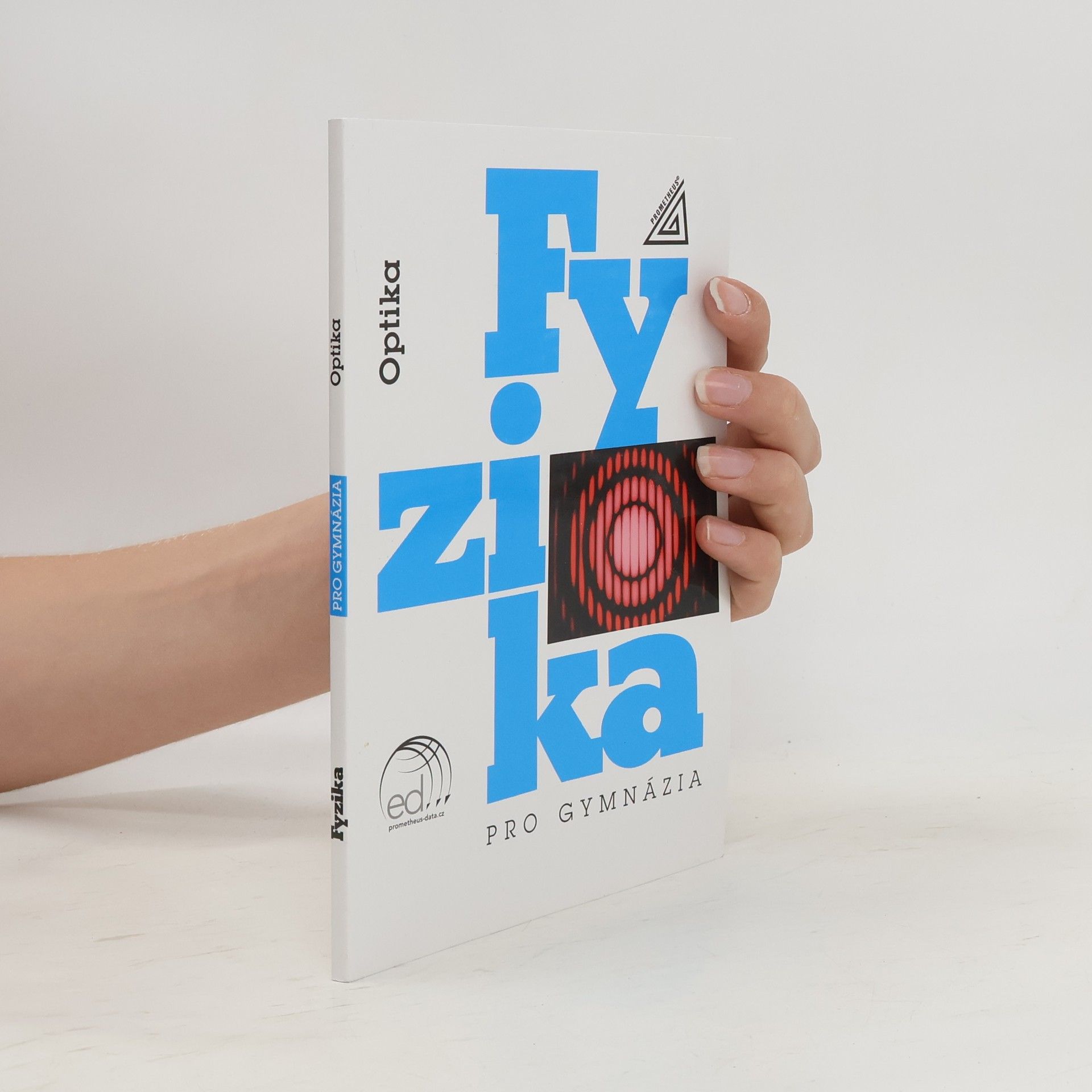 Oldřich Lepil Fyzika pro gymnázia – Optika (kniha + ED)