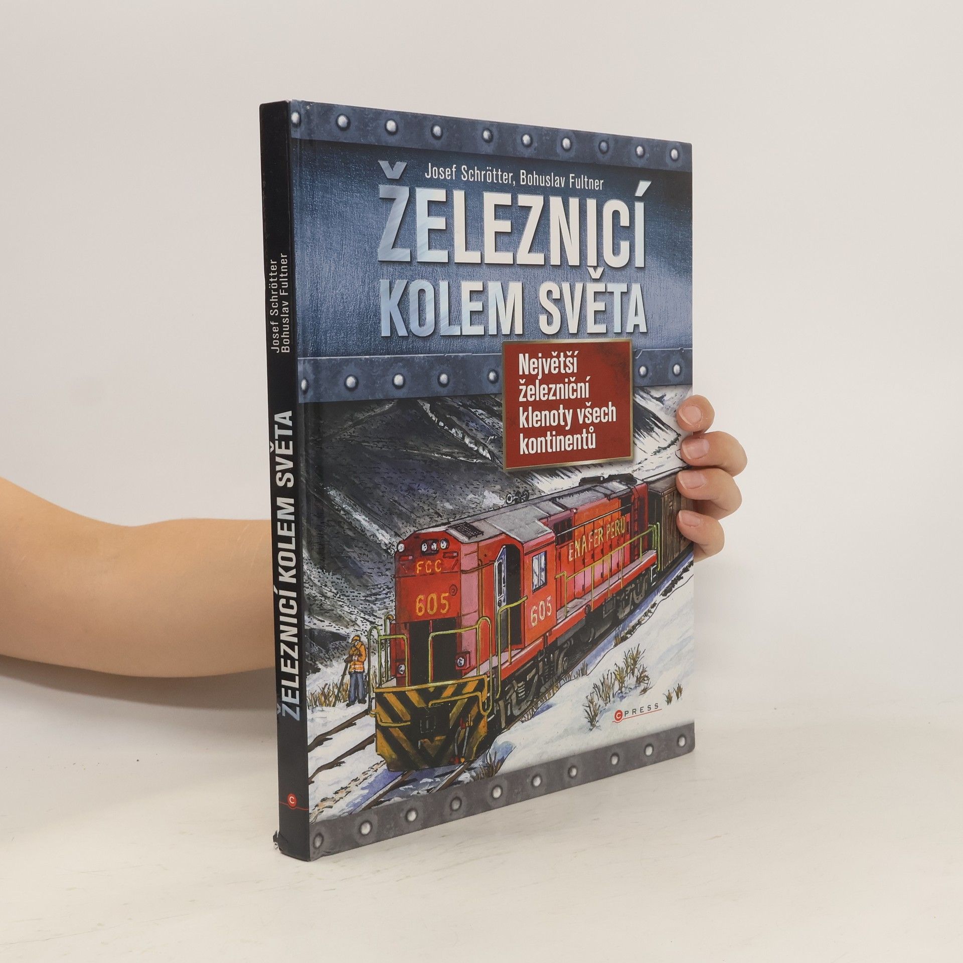 Josef Schrötter Železnicí kolem světa