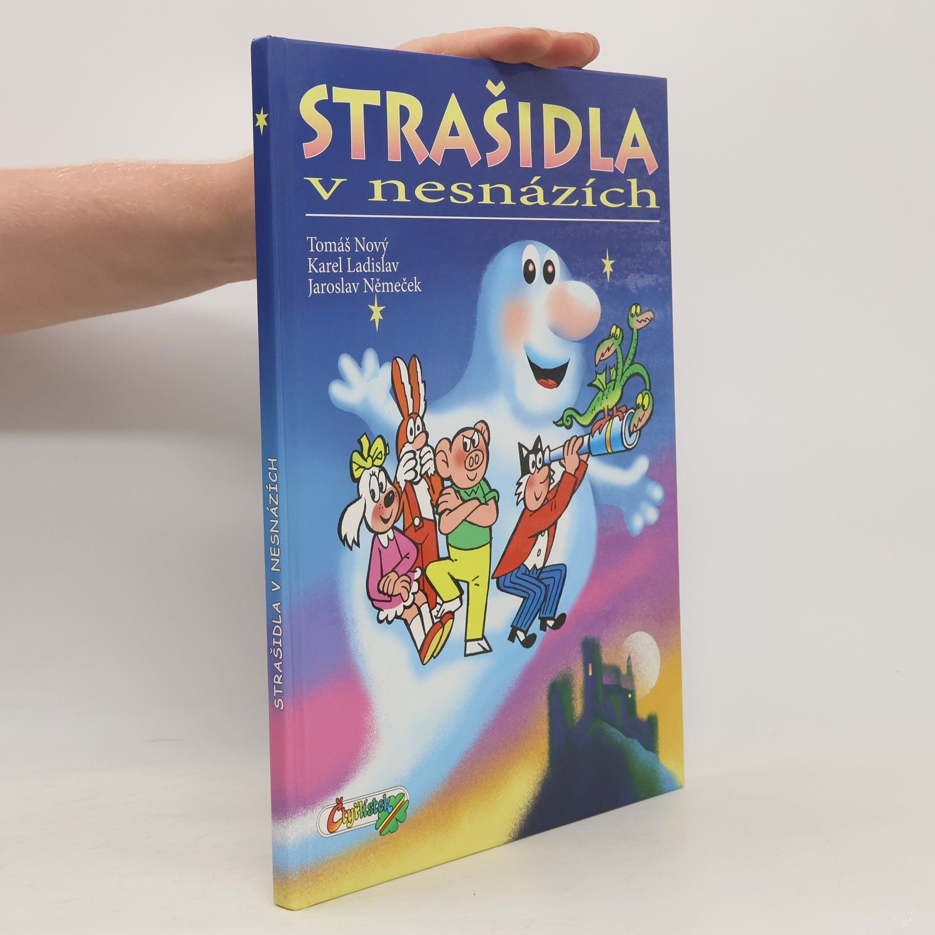 Tomáš Nový Strašidla v nesnázích