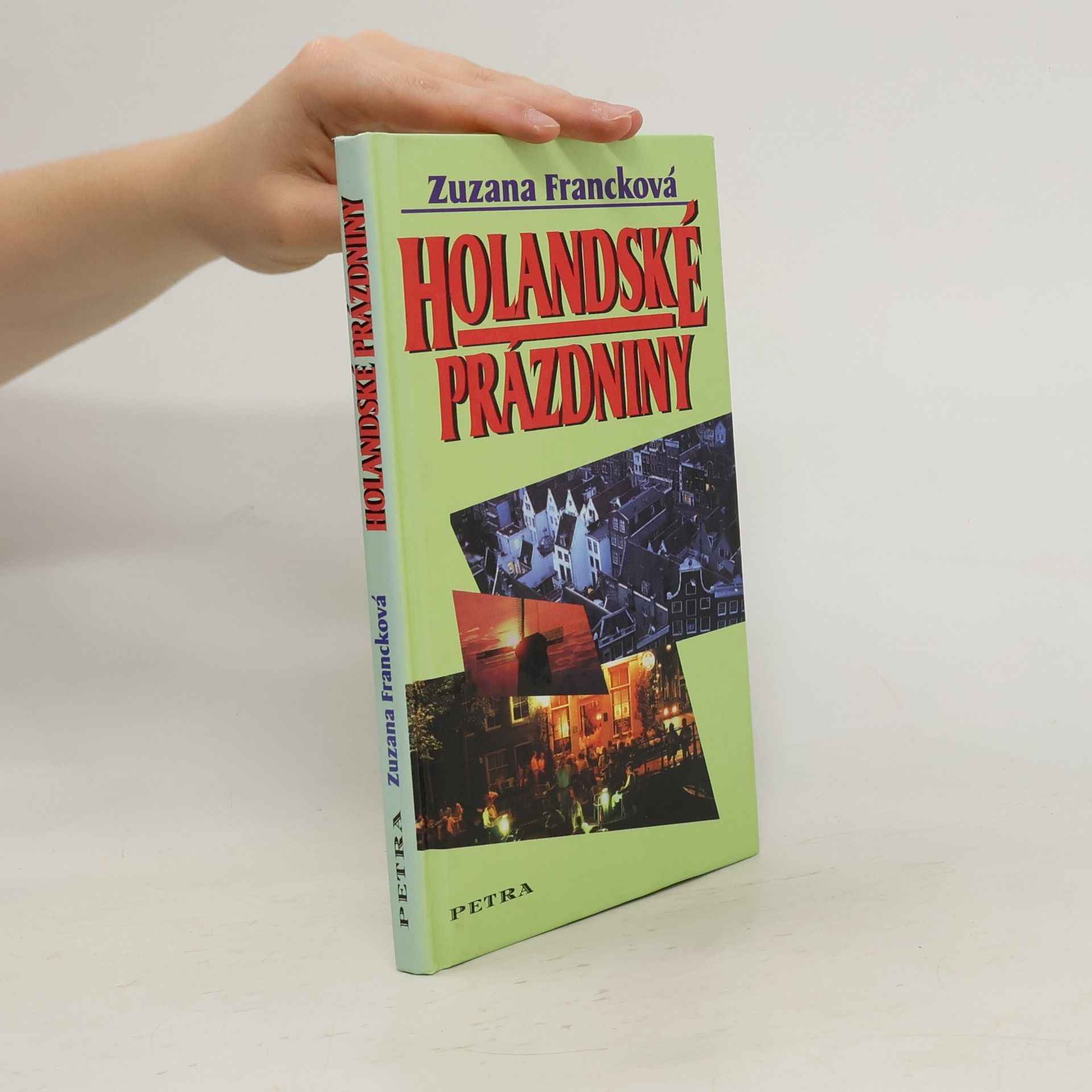 Zuzana Francková Holandské prázdniny