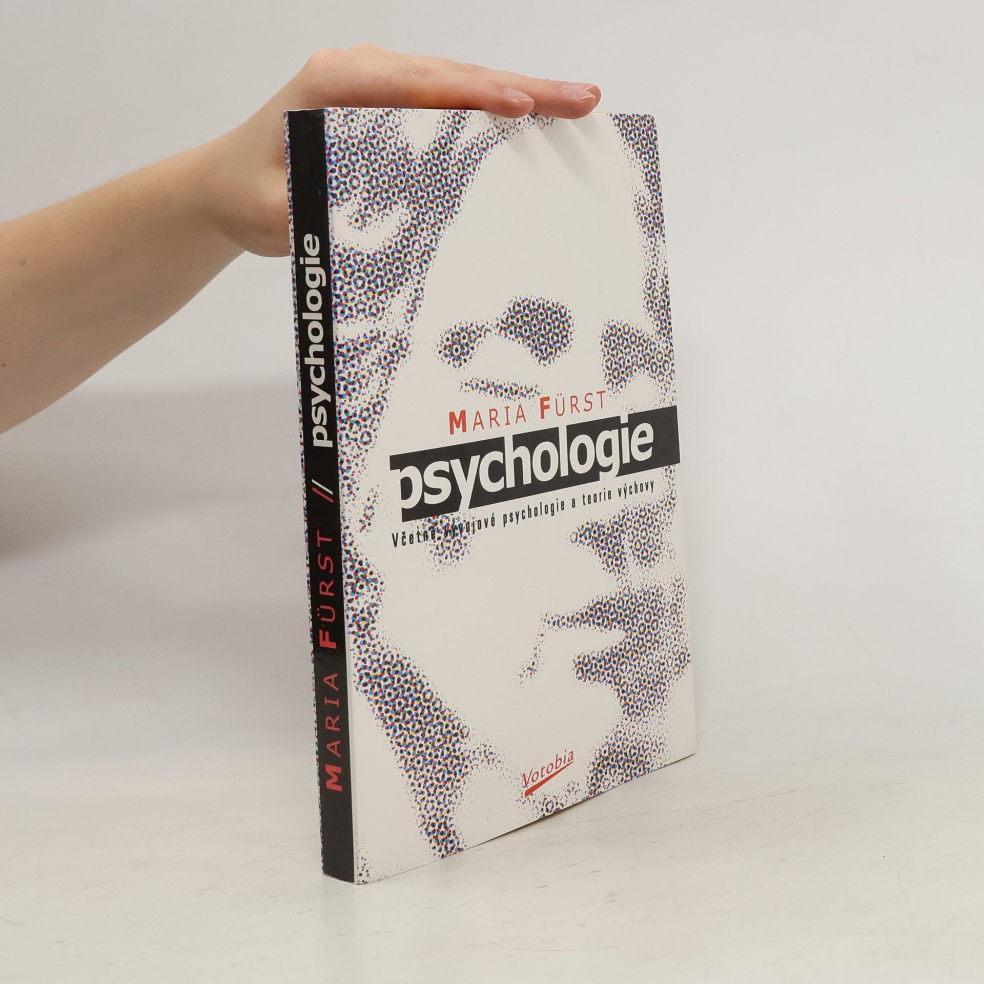 Maria Fürst Psychologie. Včetně vývojové psychologie a teorie výchovy