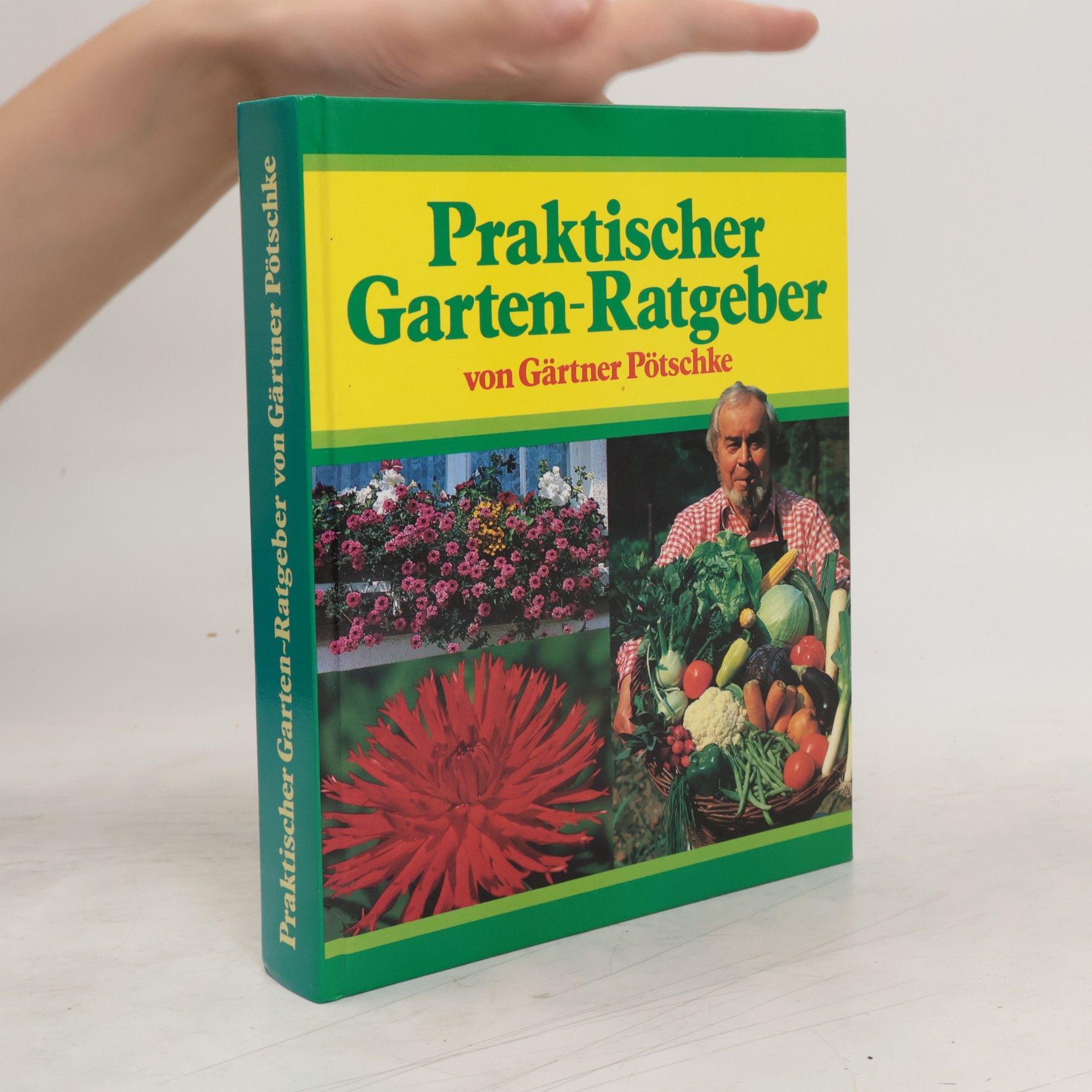 Harry Pötschke Praktischer Garten-Ratgeber
