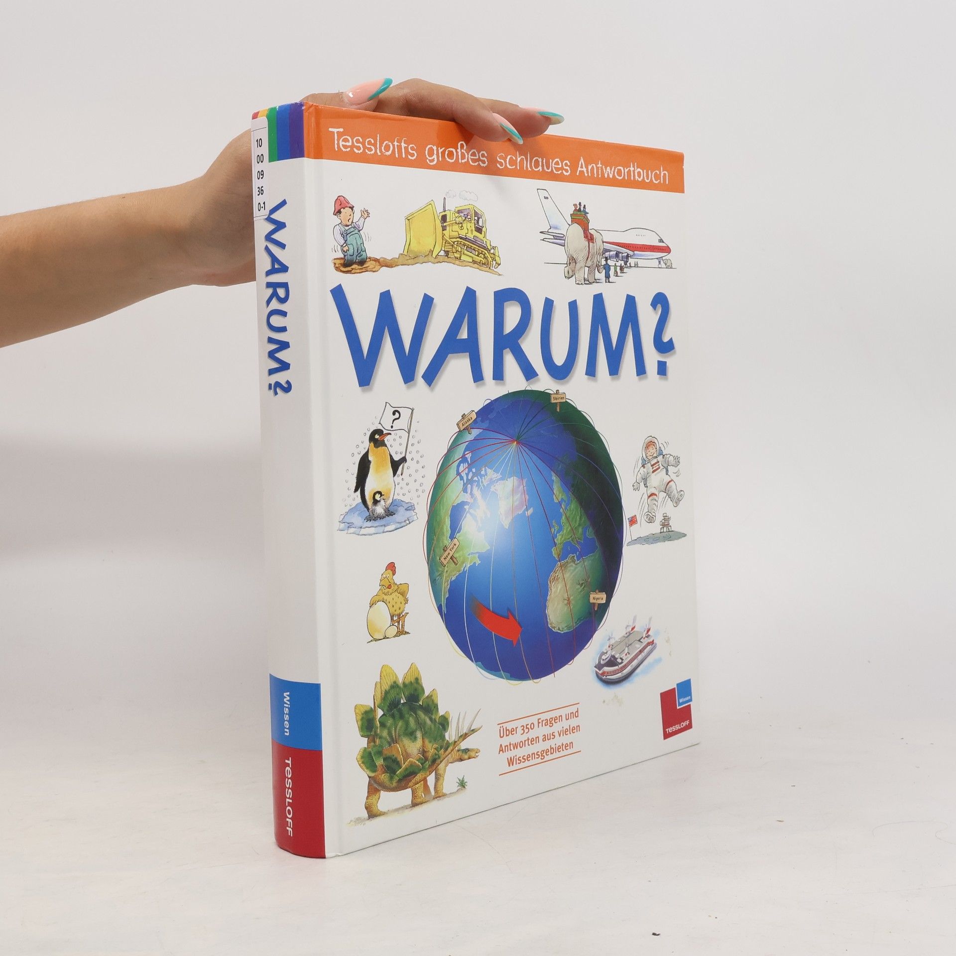 Autorenkollektiv Tessloffs großes schlaues Antwortbuch: Warum?
