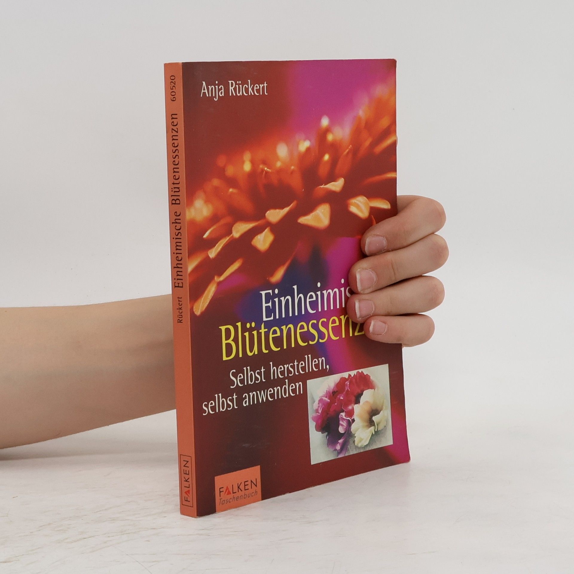 Anja Rückert Einheimische Blütenessenzen