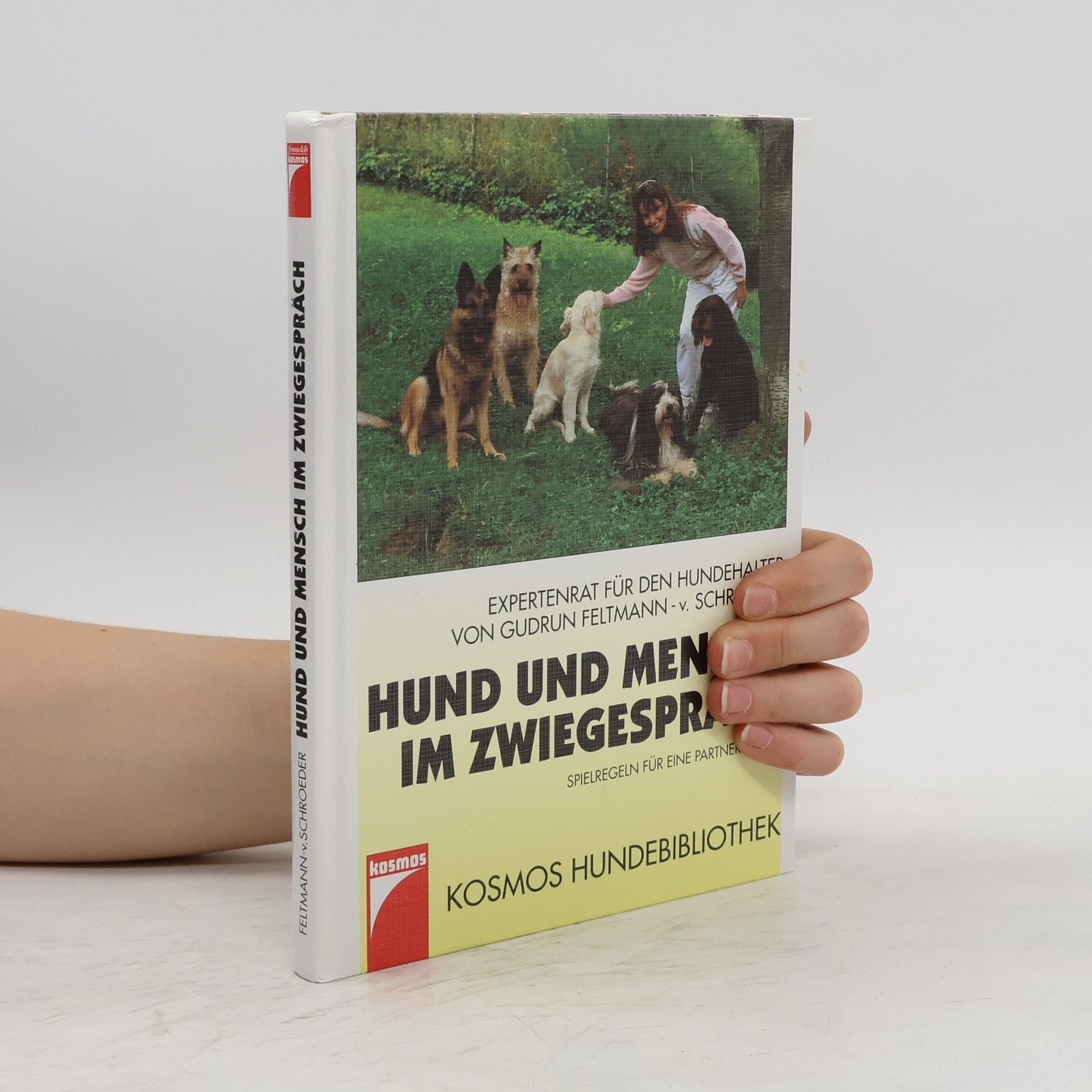 Gudrun Feltmann- von Schroeder Hund und Mensch im Zwiegespräch
